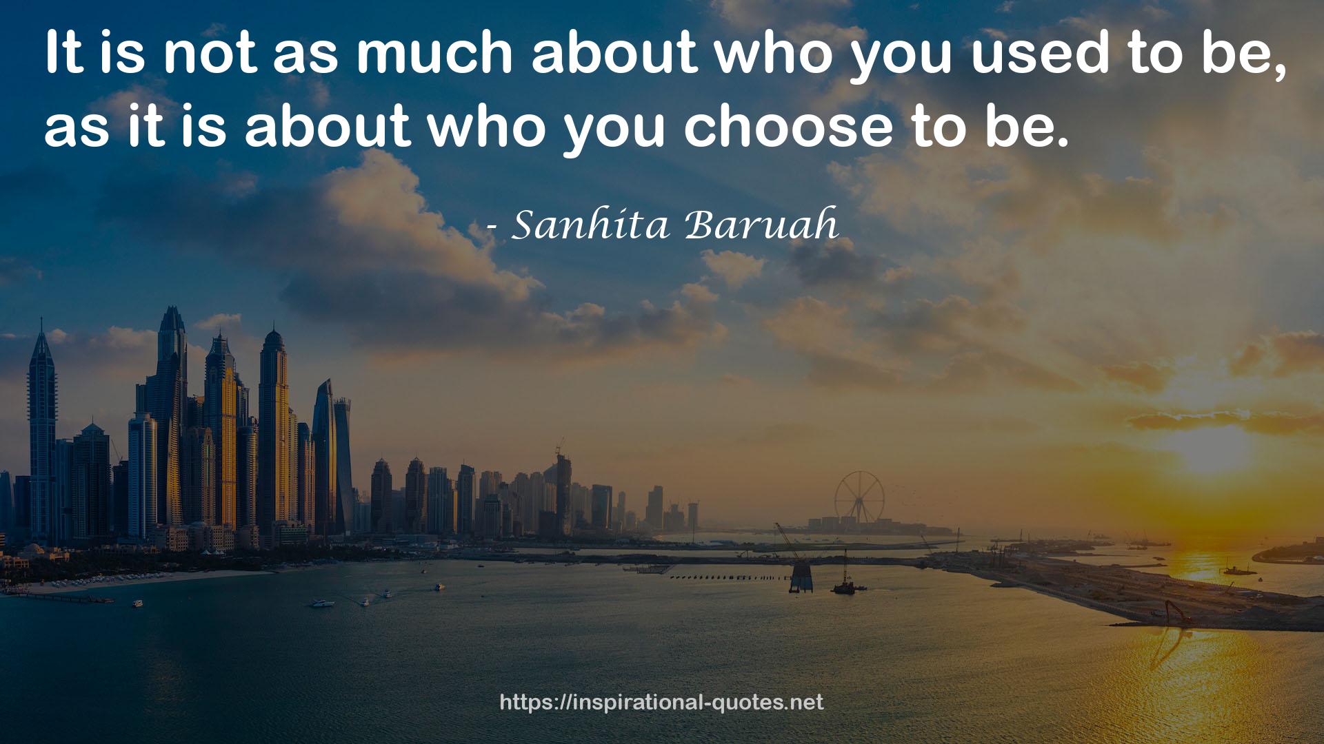 Sanhita Baruah QUOTES