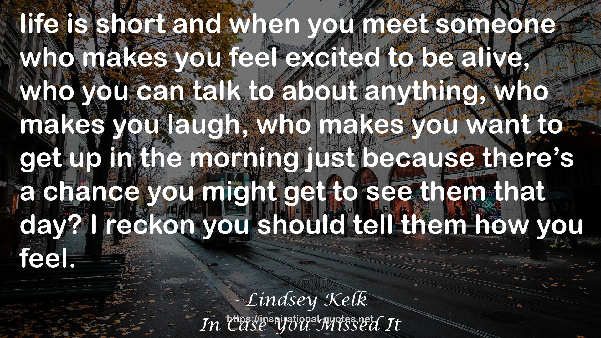 Lindsey Kelk QUOTES