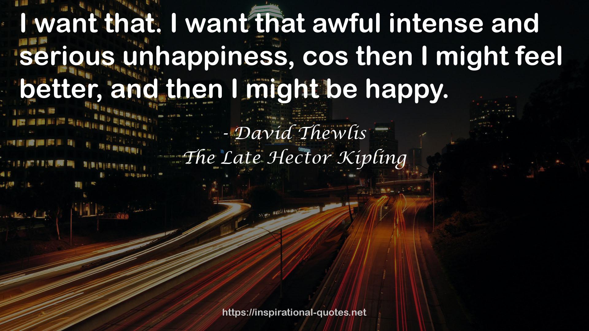 The Late Hector Kipling QUOTES