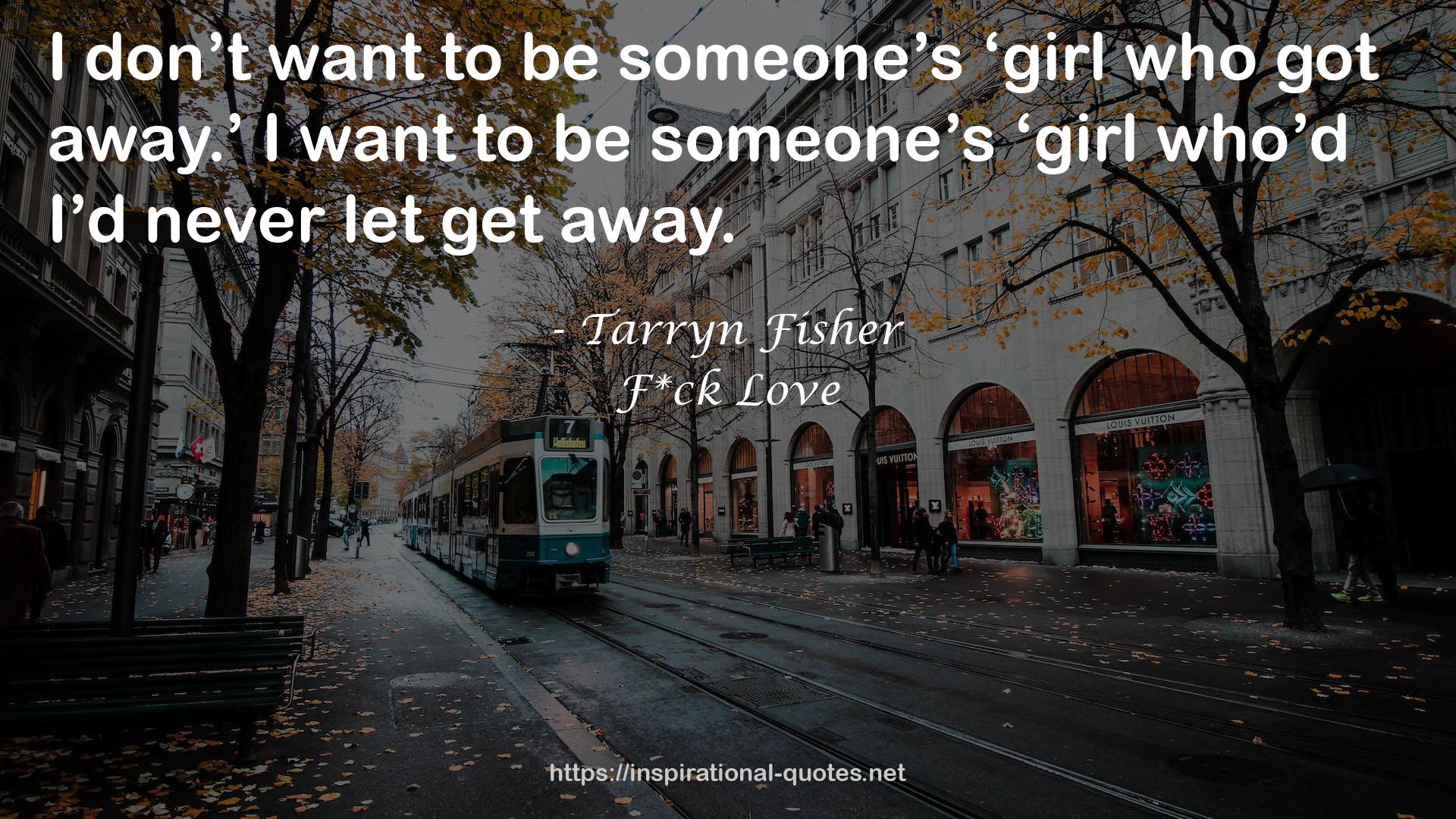 Tarryn Fisher QUOTES