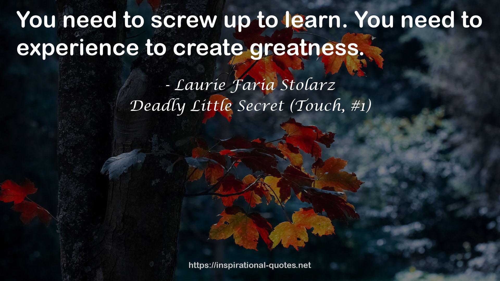 Deadly Little Secret (Touch, #1) QUOTES