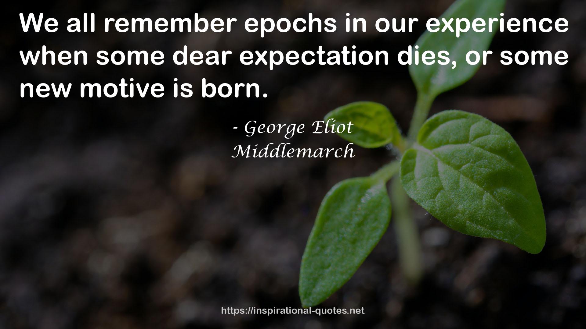 some dear expectation  QUOTES