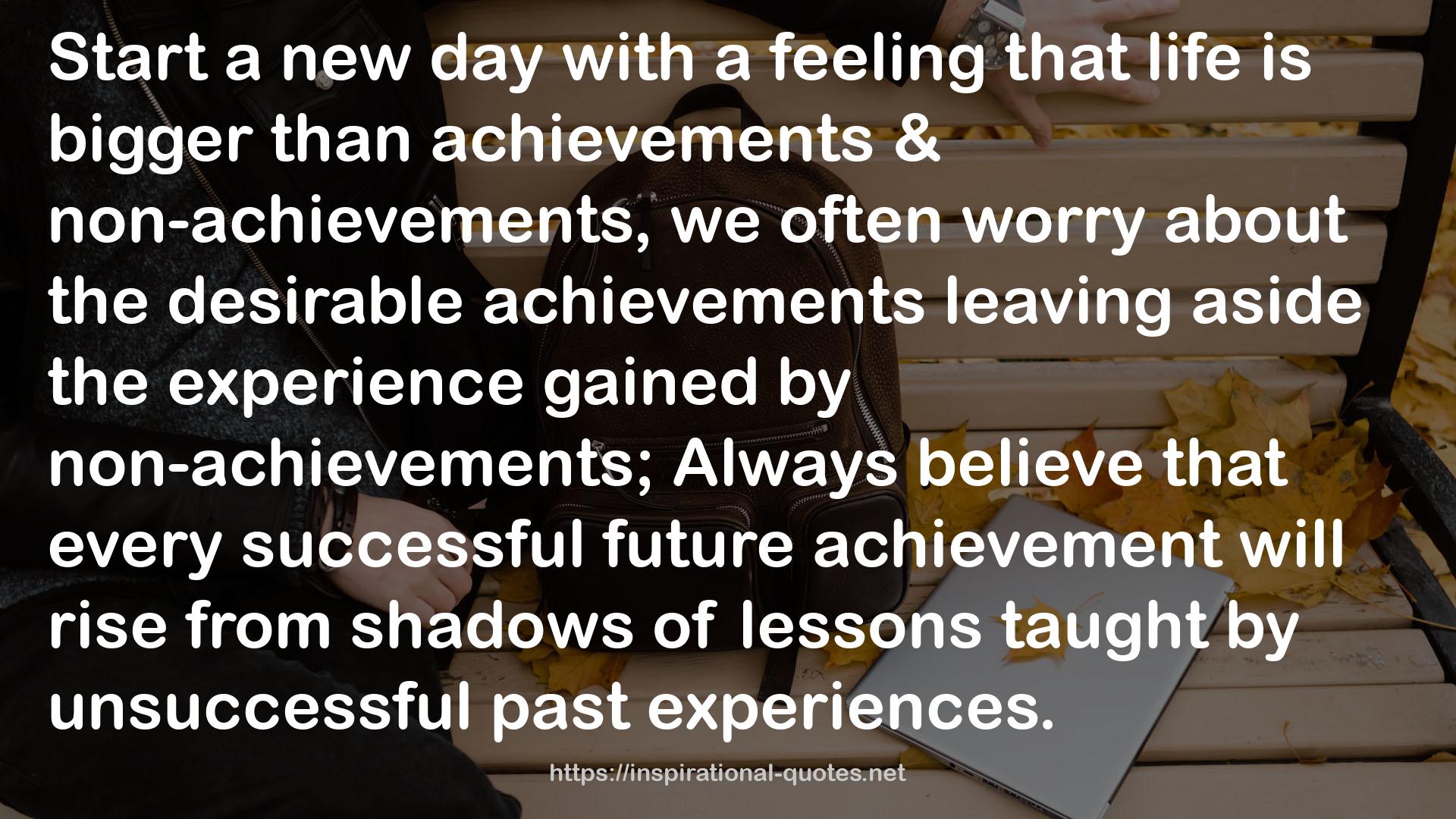 every successful future achievement  QUOTES