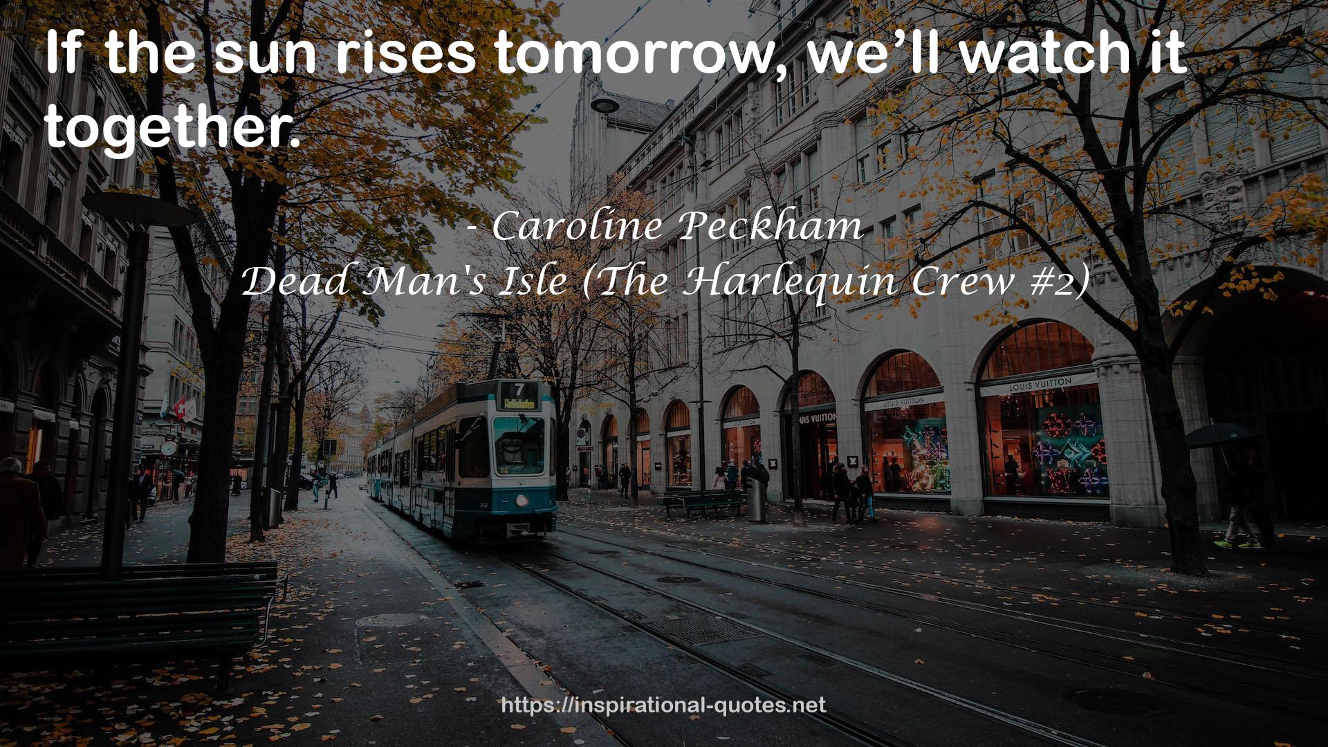 Dead Man's Isle (The Harlequin Crew #2) QUOTES