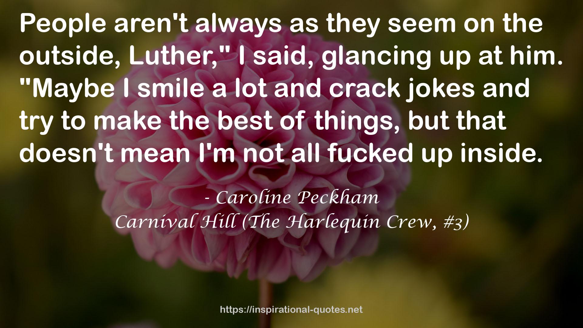 Carnival Hill (The Harlequin Crew, #3) QUOTES