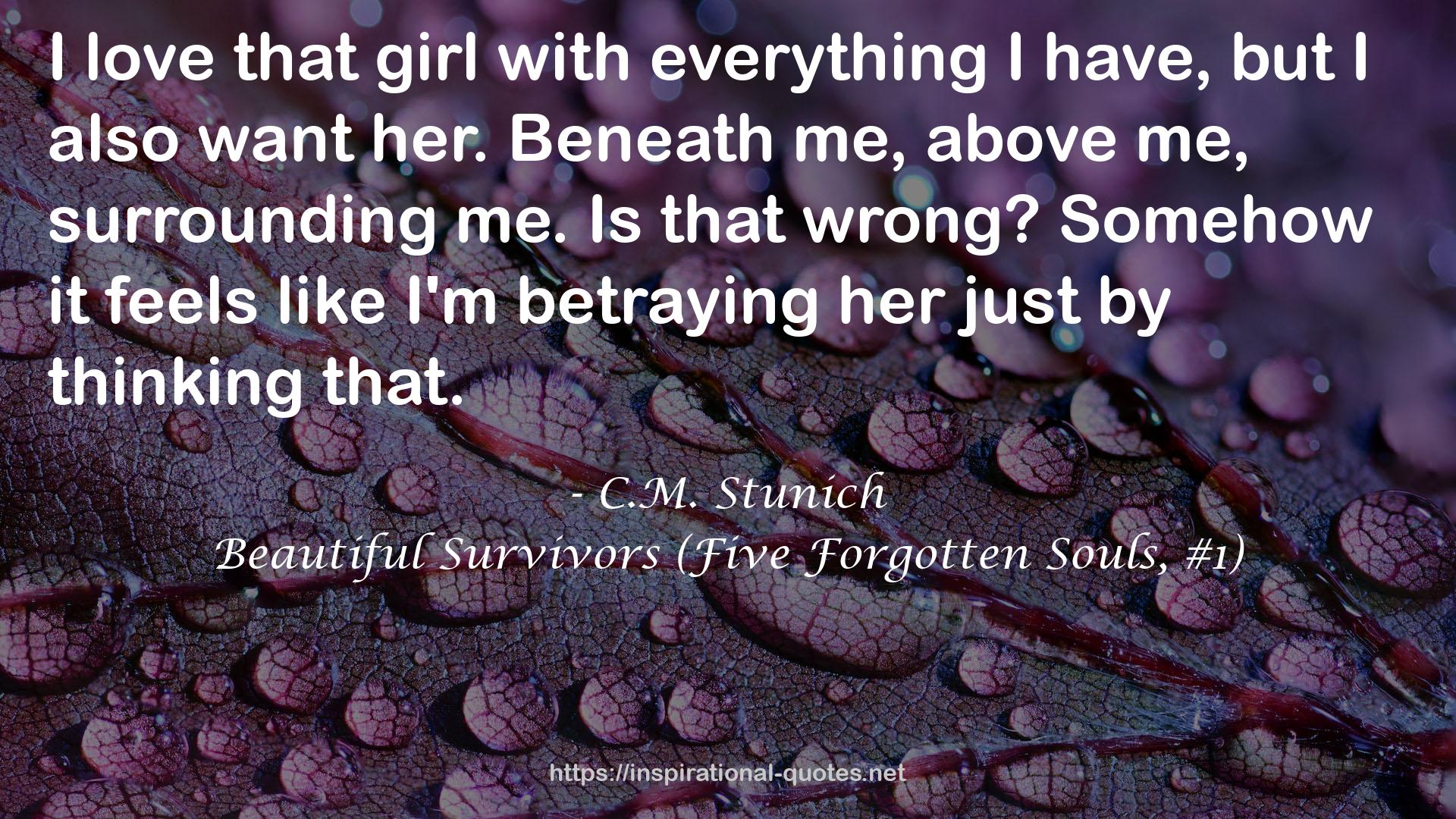 Beautiful Survivors (Five Forgotten Souls, #1) QUOTES