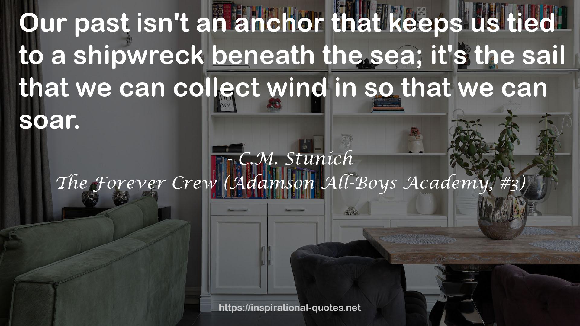 The Forever Crew (Adamson All-Boys Academy, #3) QUOTES