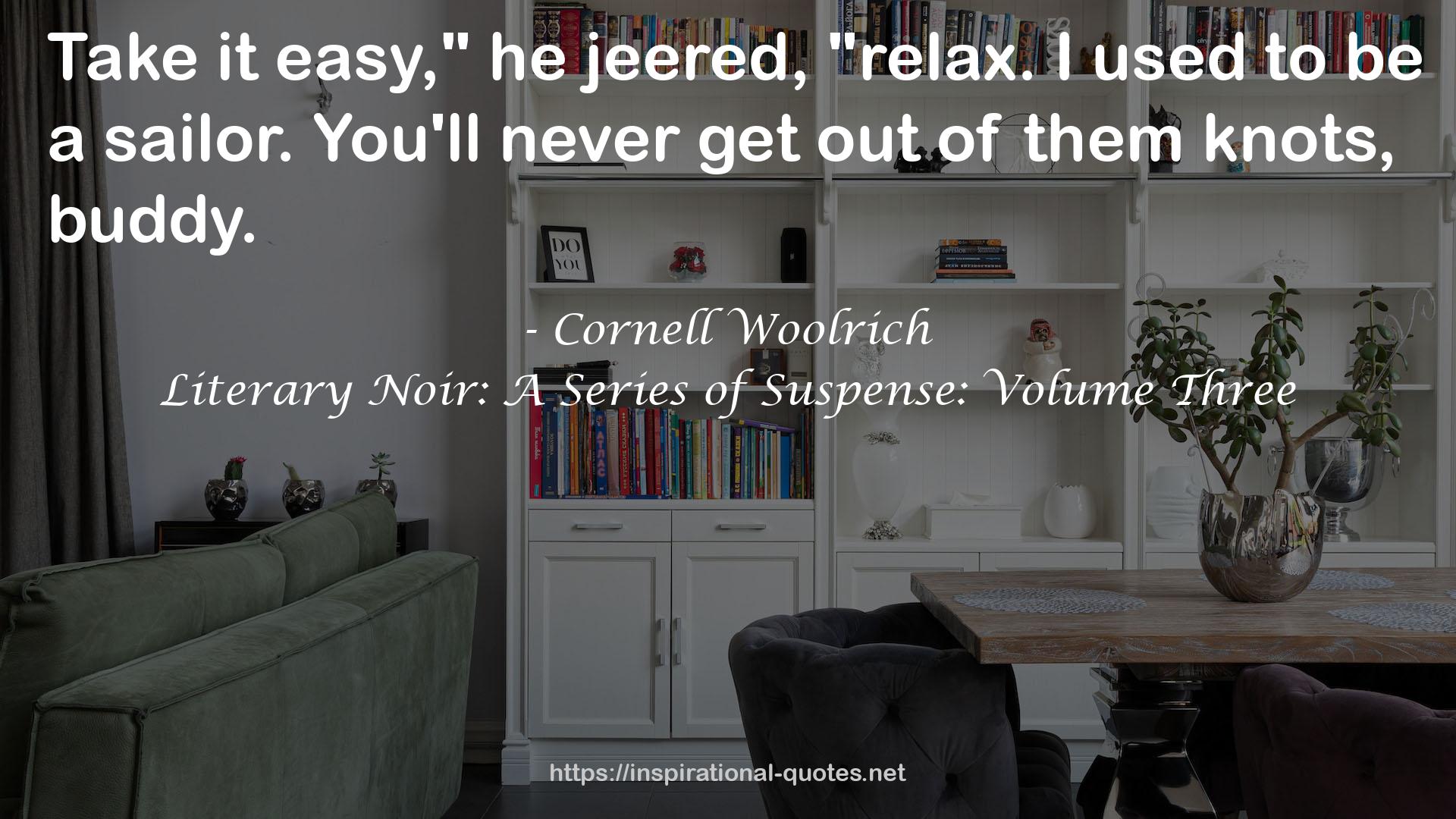 Cornell Woolrich QUOTES