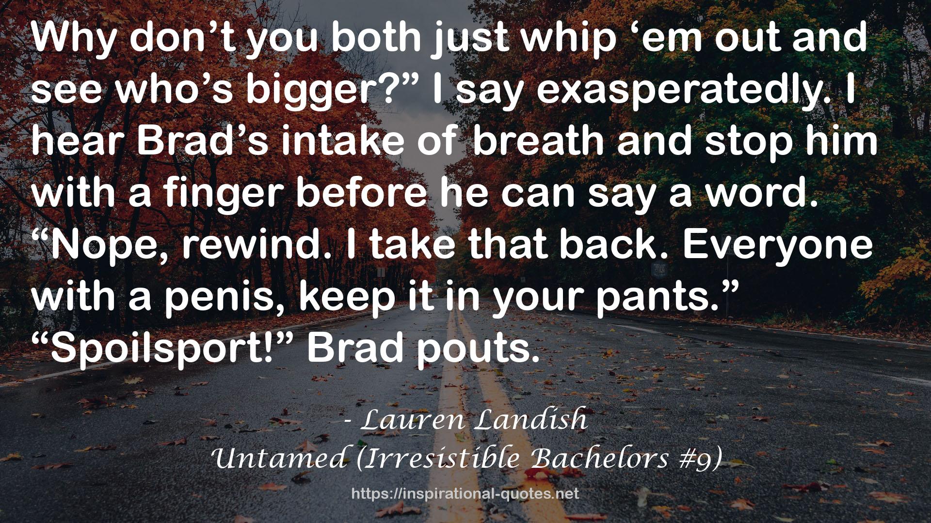 Untamed (Irresistible Bachelors #9) QUOTES