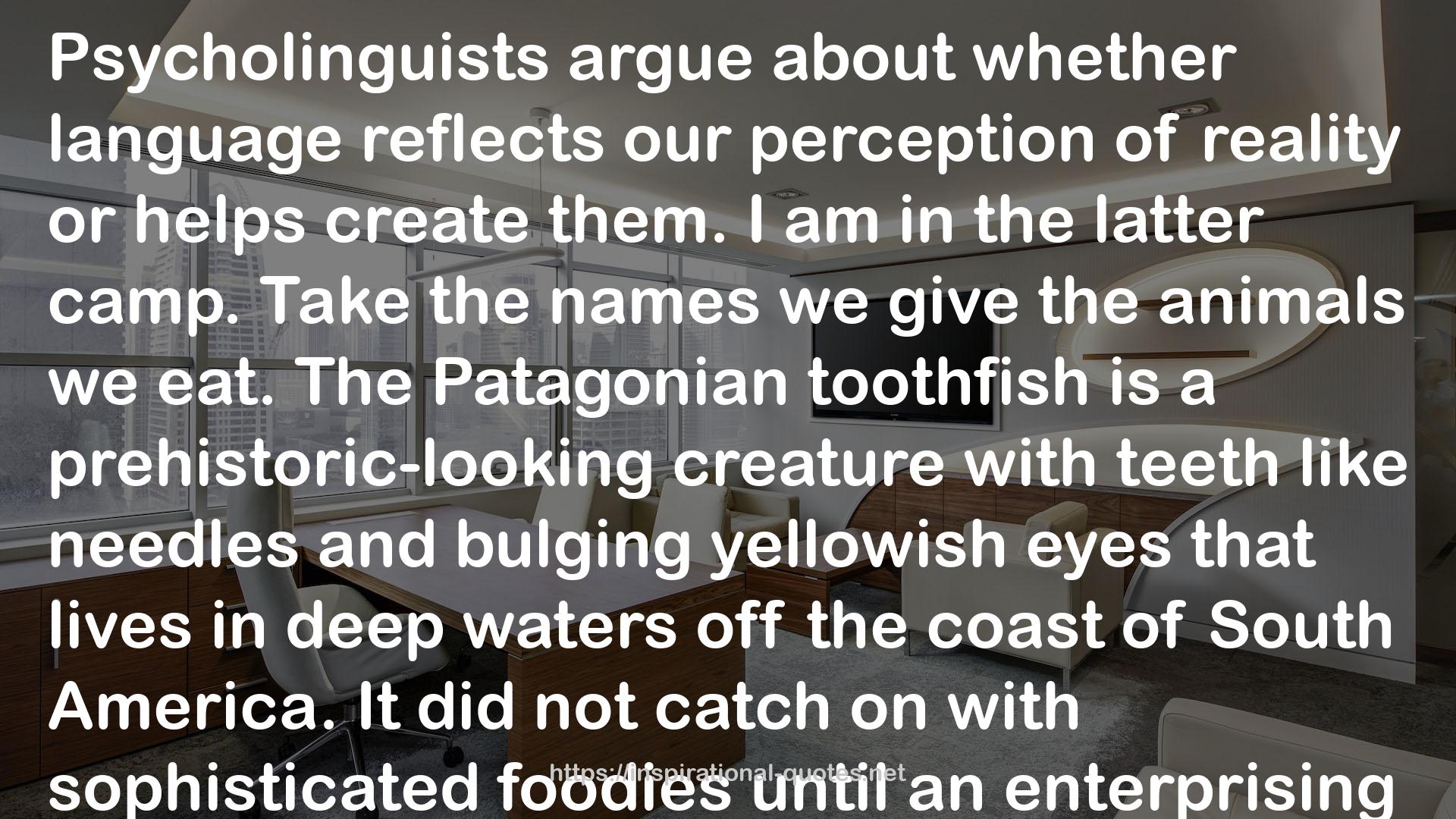 toothfish  QUOTES