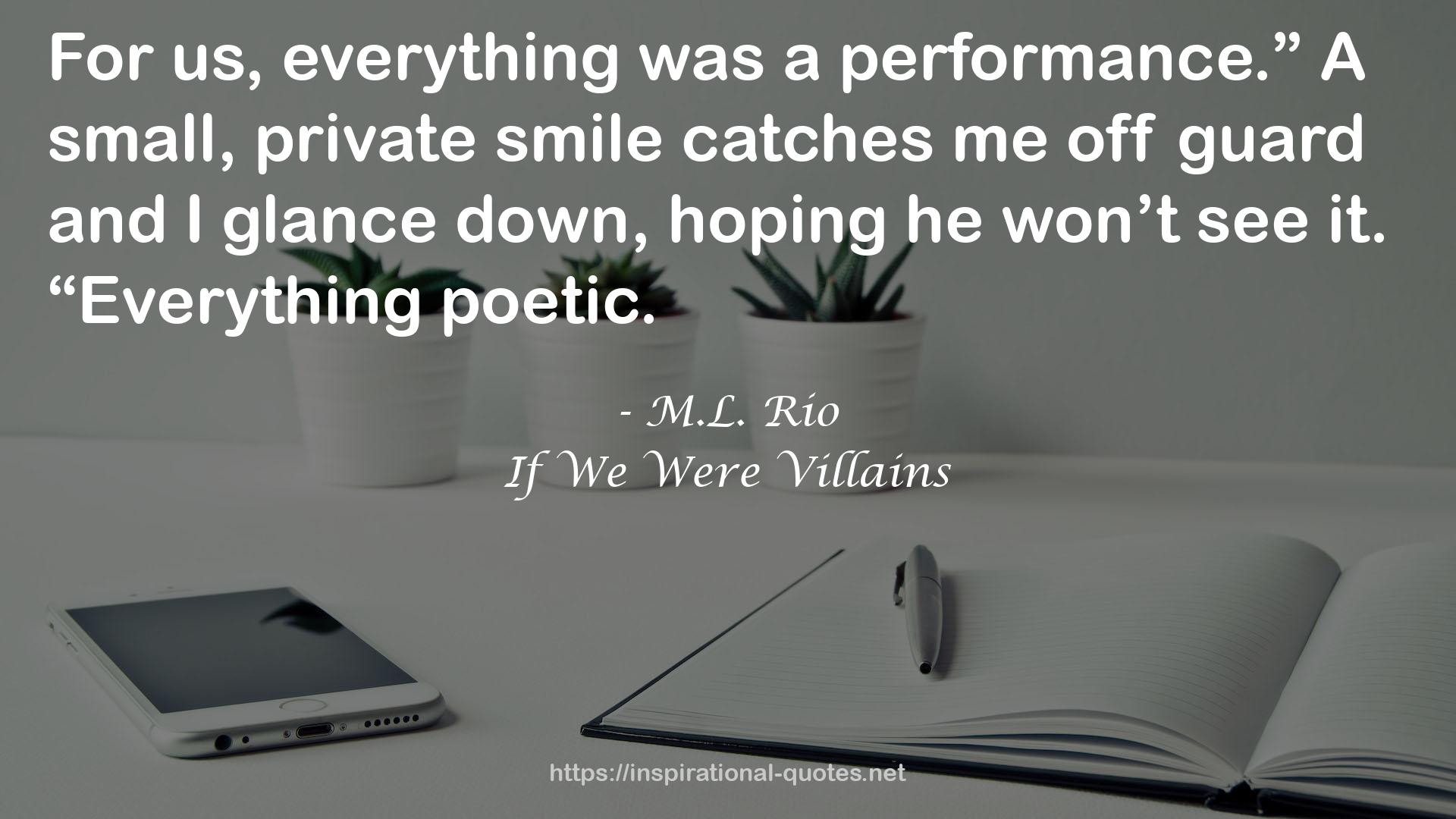 A small, private smile  QUOTES