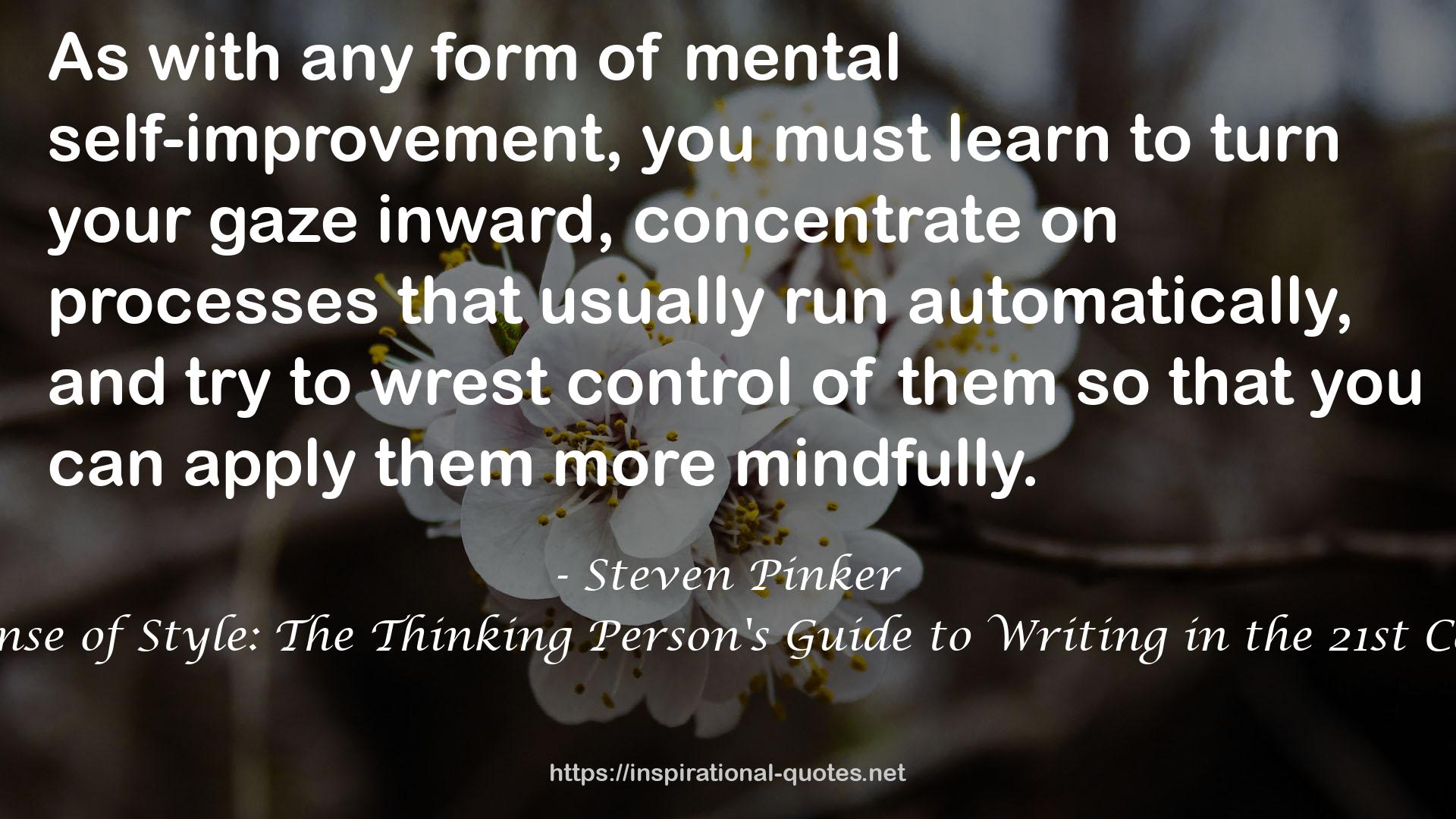 The Sense of Style: The Thinking Person's Guide to Writing in the 21st Century QUOTES