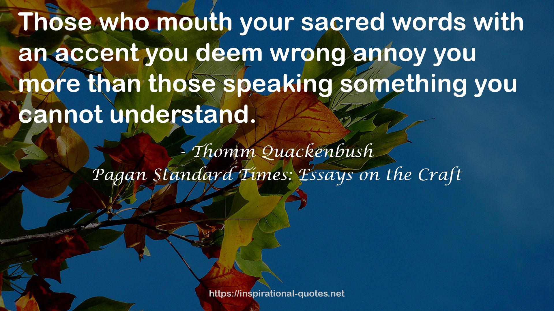 your sacred words  QUOTES