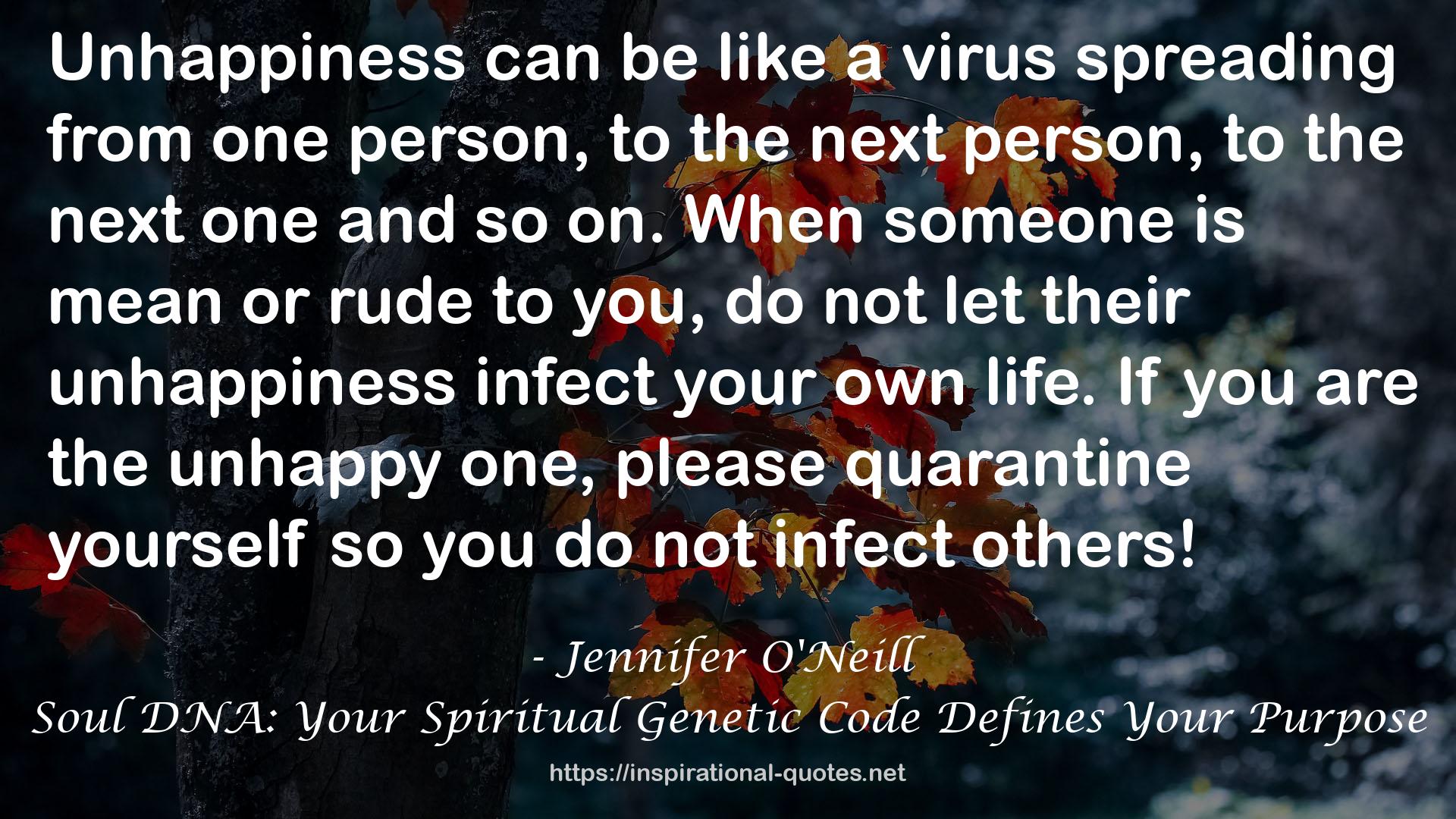 Soul DNA: Your Spiritual Genetic Code Defines Your Purpose QUOTES