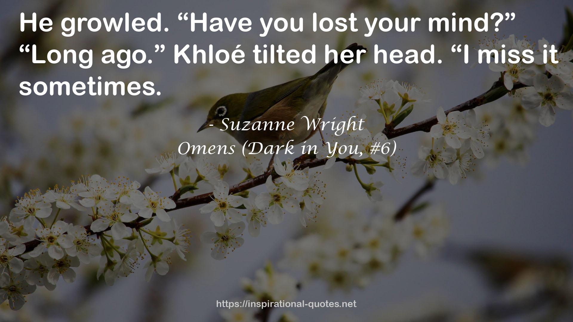 Omens (Dark in You, #6) QUOTES