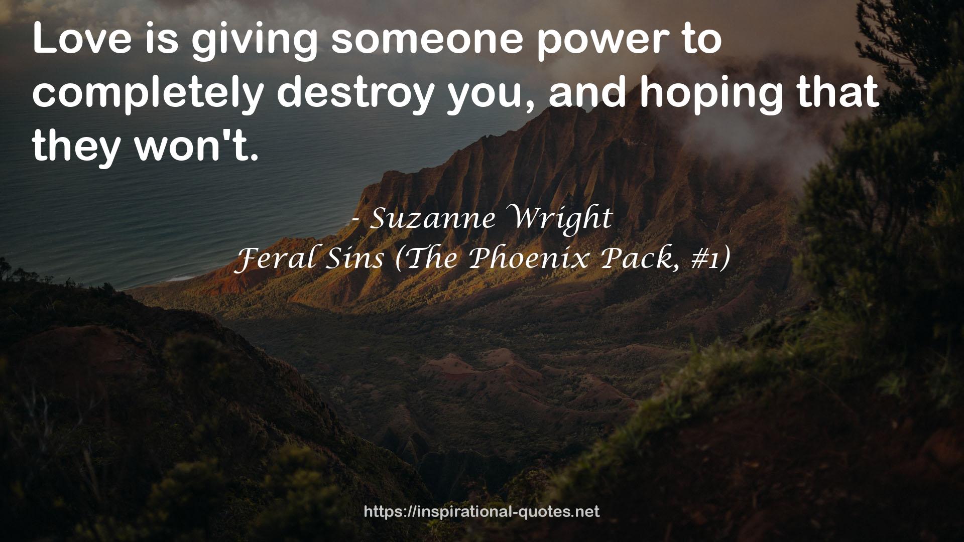 Feral Sins (The Phoenix Pack, #1) QUOTES