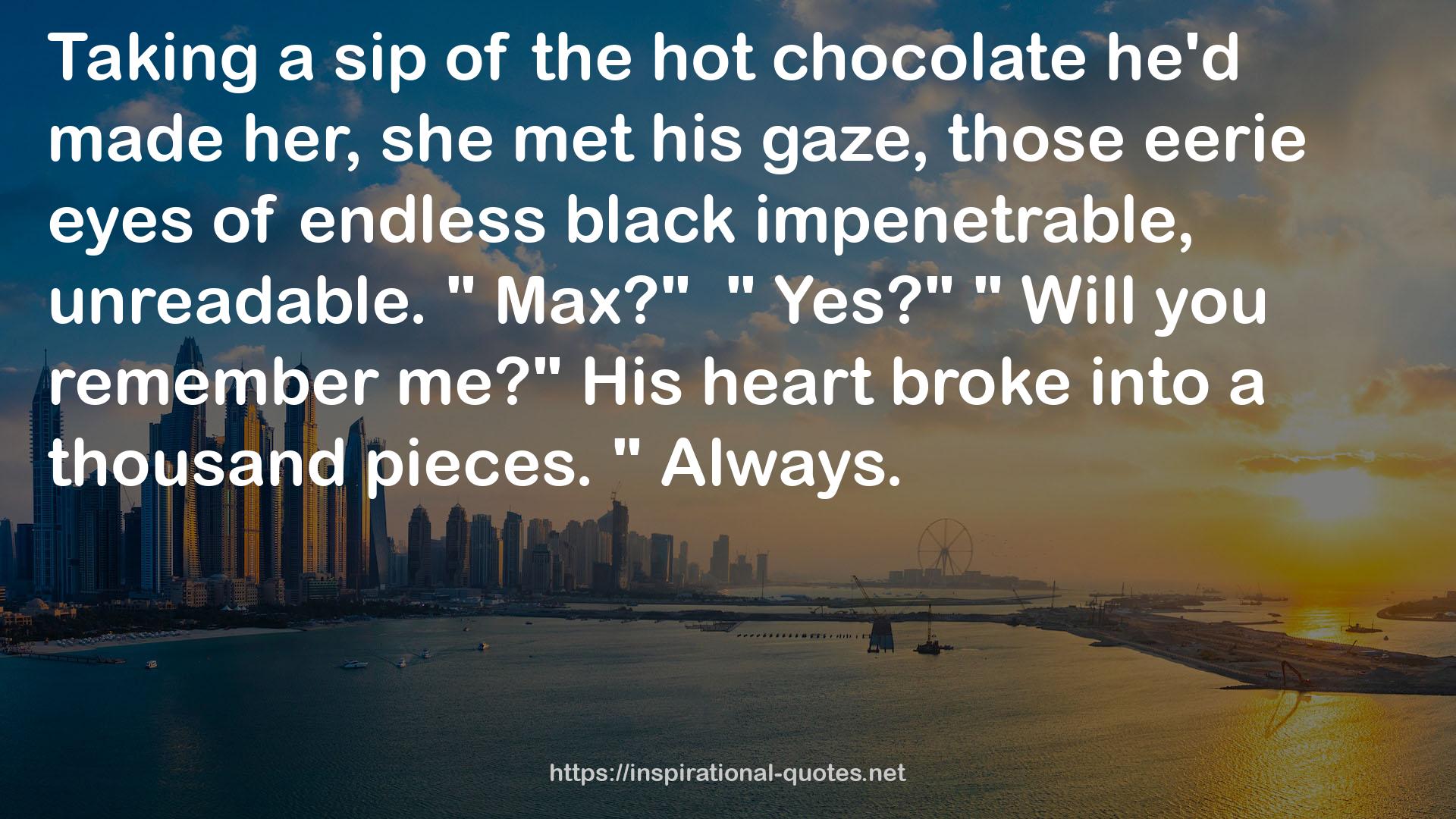 the hot chocolate  QUOTES