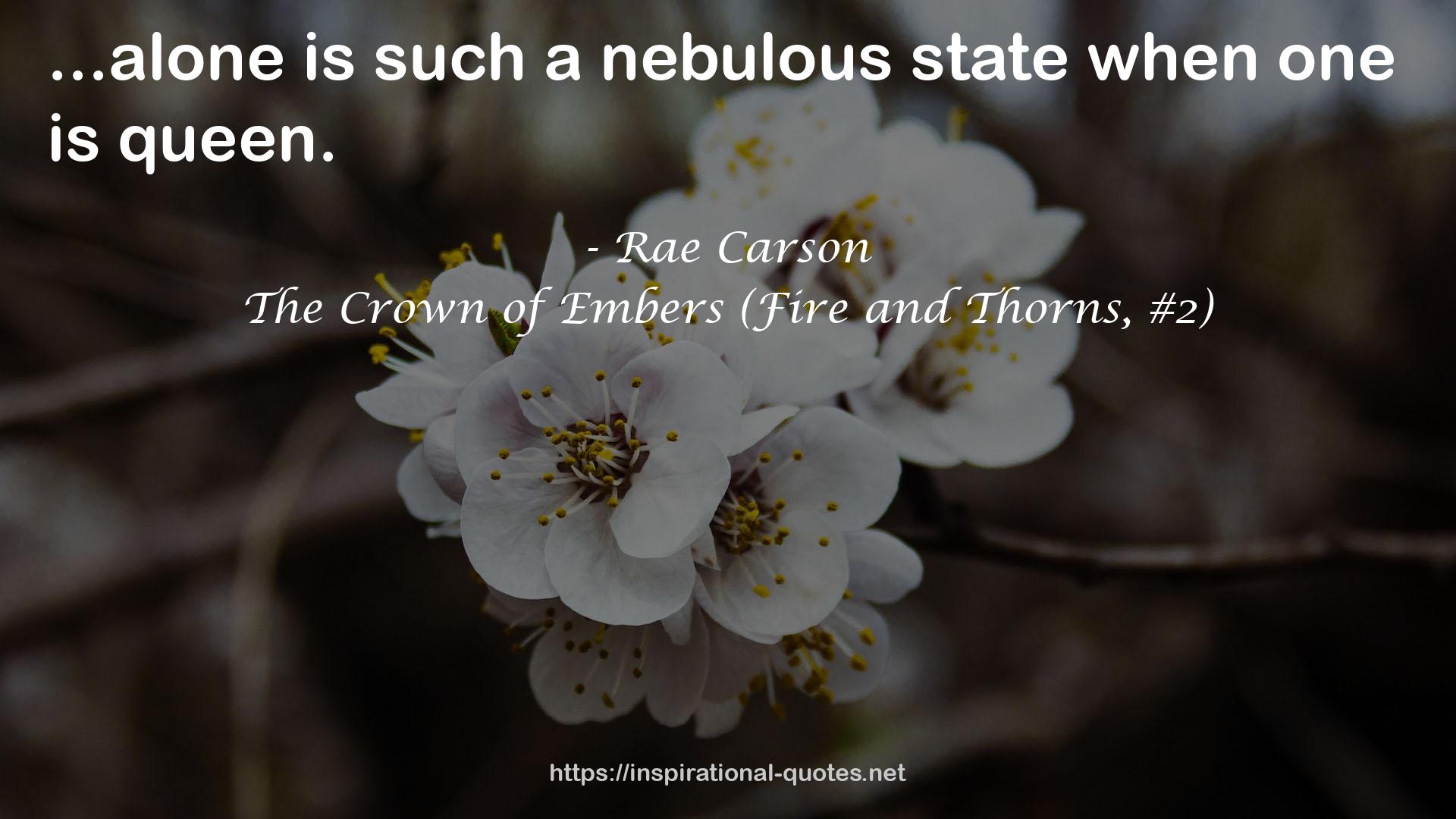 The Crown of Embers (Fire and Thorns, #2) QUOTES