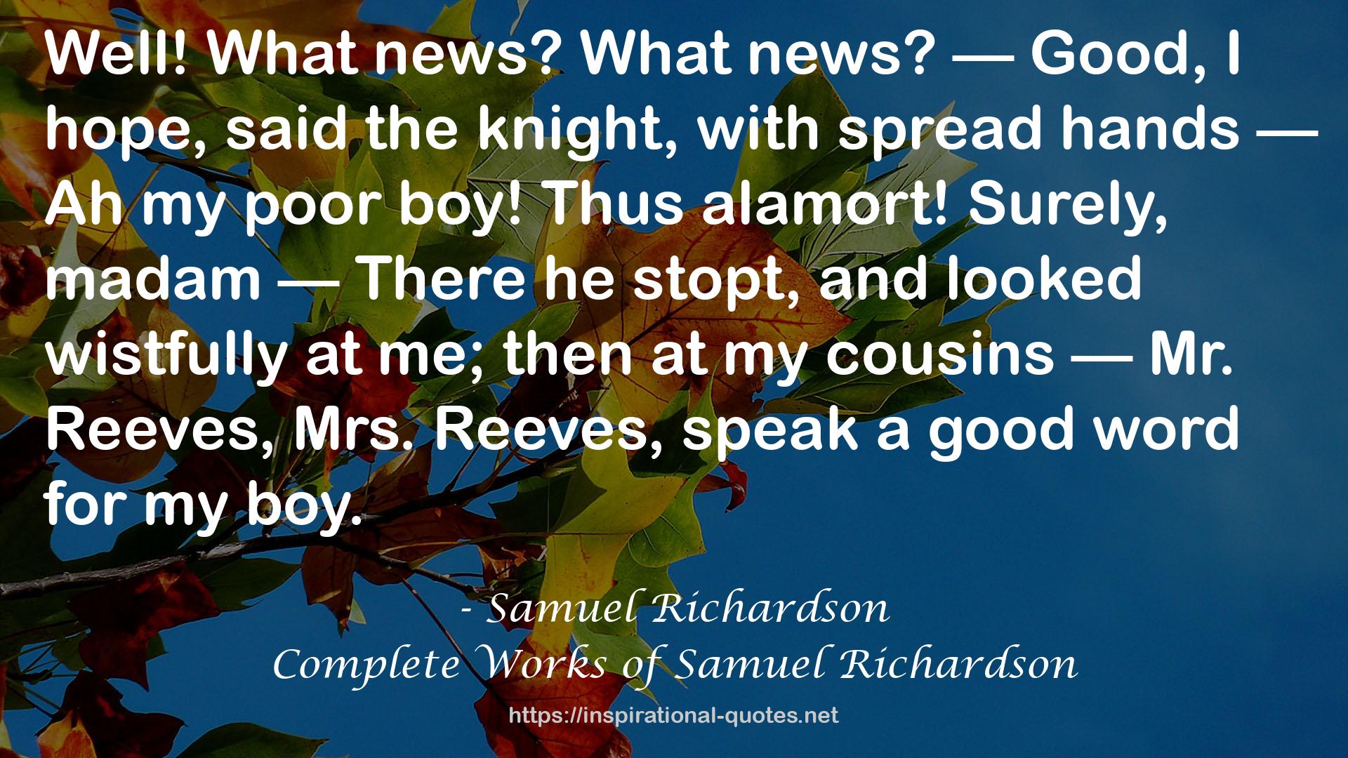 Complete Works of Samuel Richardson QUOTES