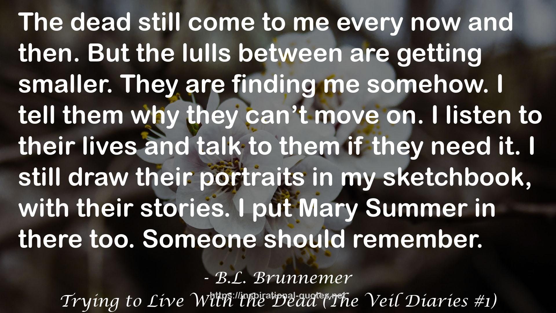 Mary Summer  QUOTES