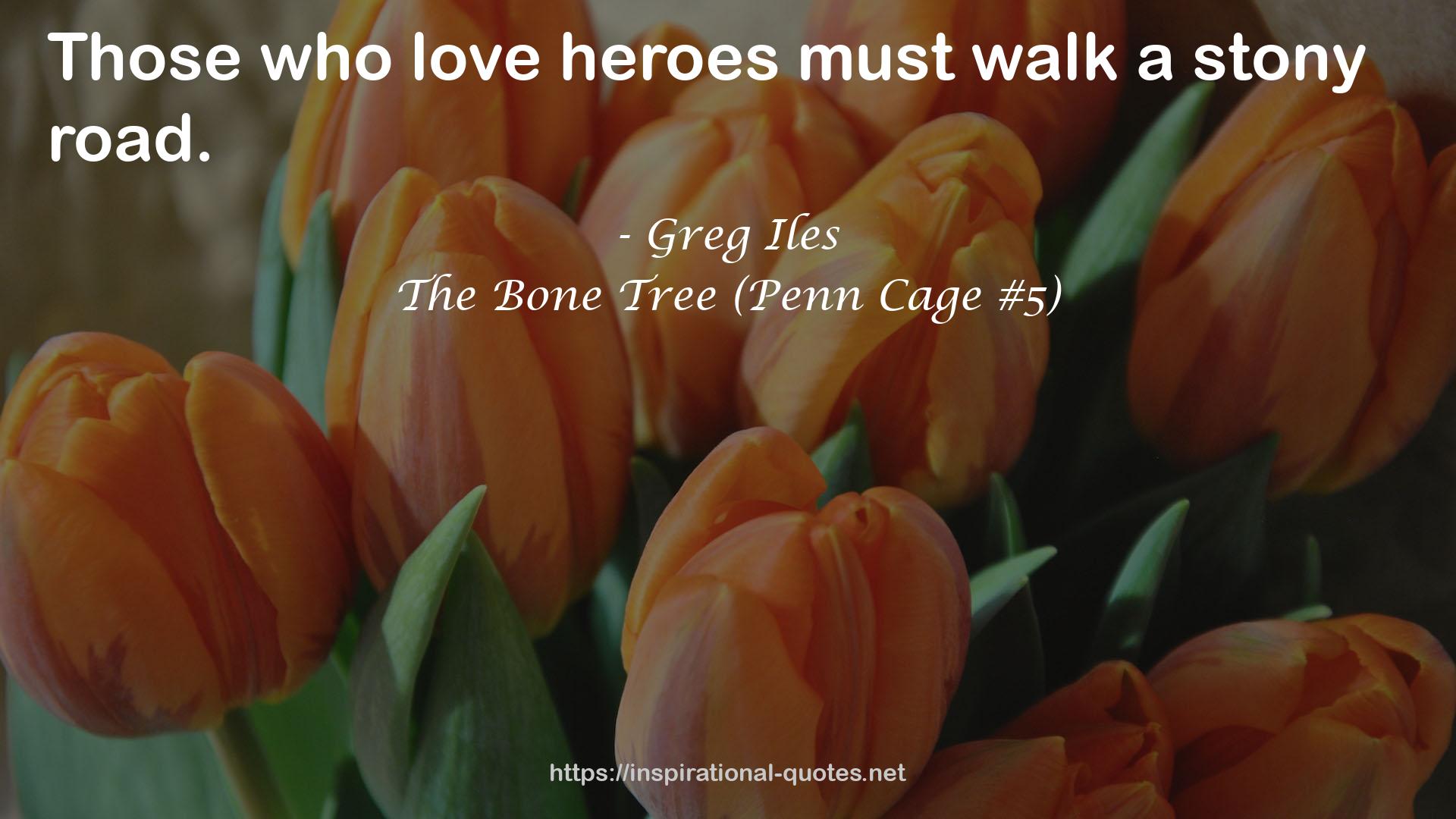 The Bone Tree (Penn Cage #5) QUOTES