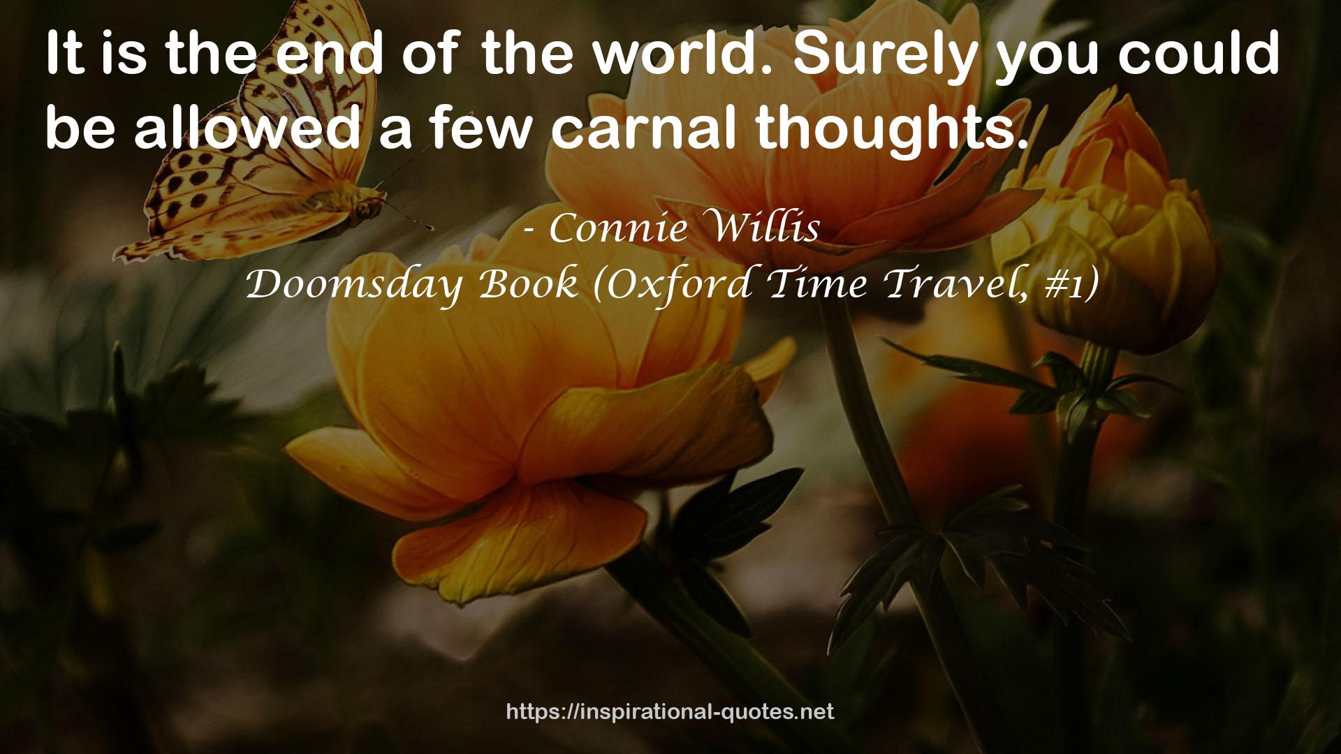 Doomsday Book (Oxford Time Travel, #1) QUOTES