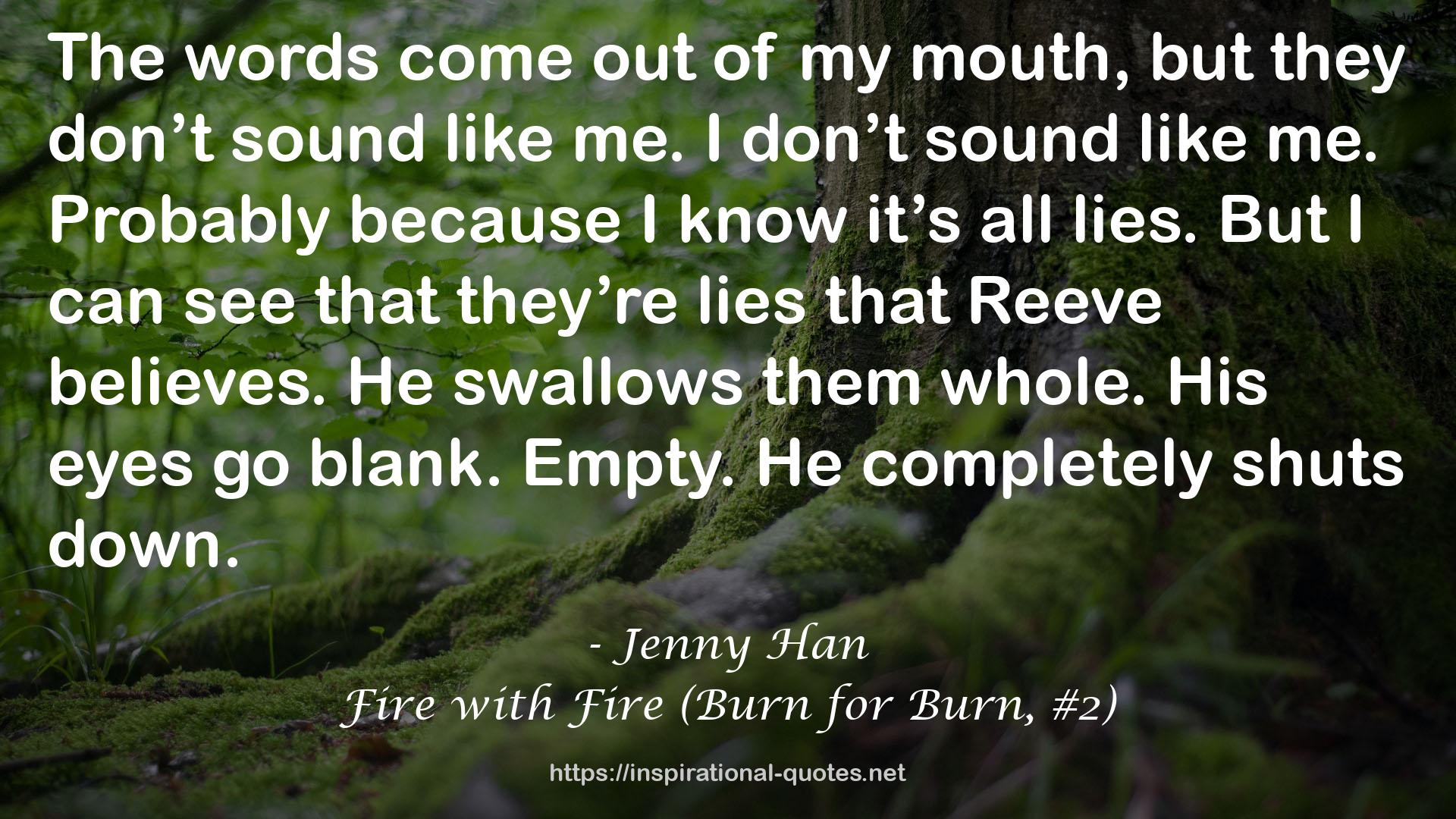 Fire with Fire (Burn for Burn, #2) QUOTES