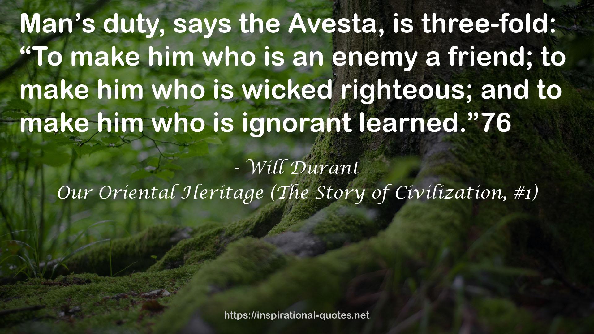 Our Oriental Heritage (The Story of Civilization, #1) QUOTES