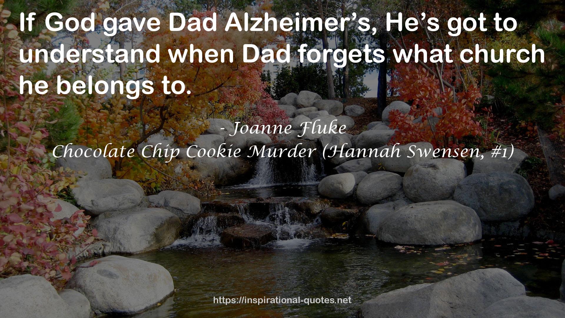 Chocolate Chip Cookie Murder (Hannah Swensen, #1) QUOTES