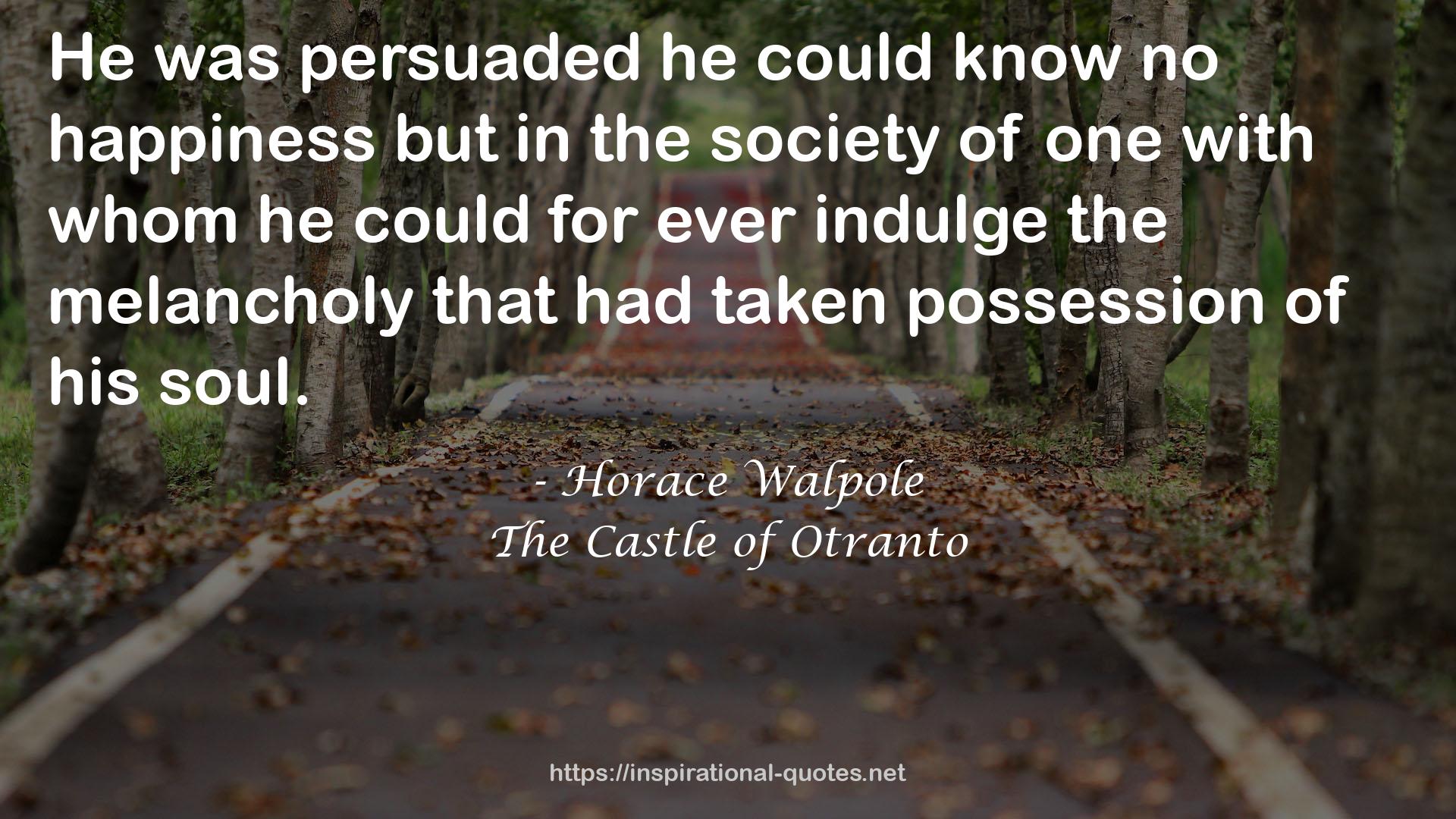 The Castle of Otranto QUOTES