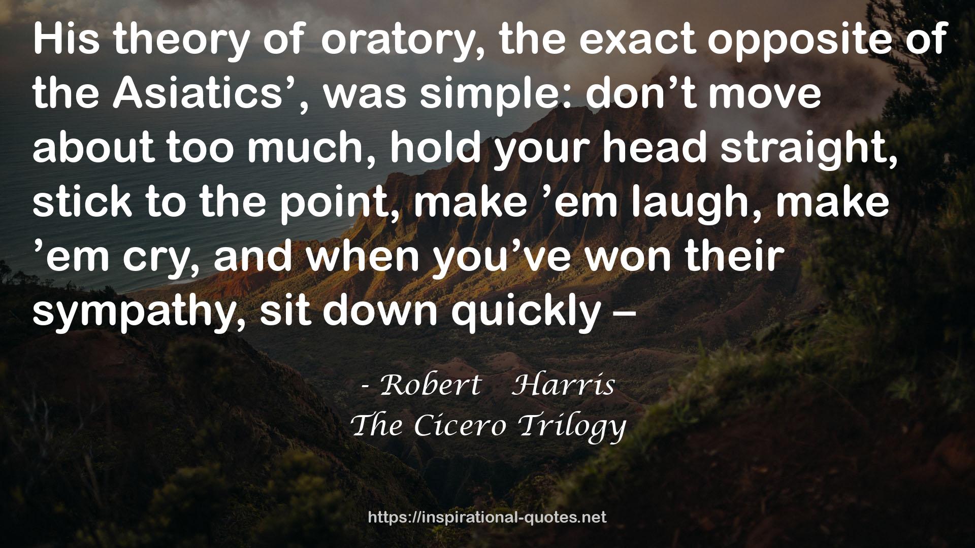 The Cicero Trilogy QUOTES