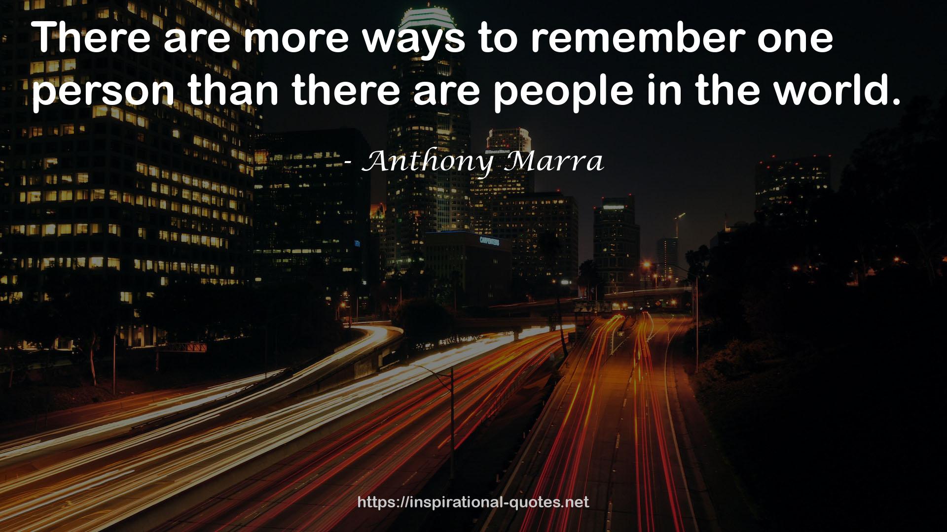 Anthony Marra QUOTES