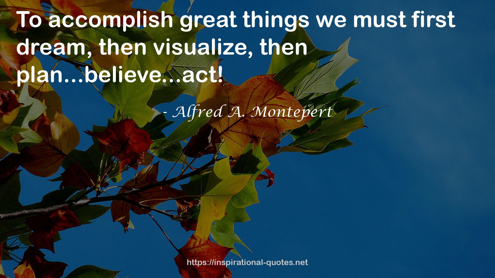 Alfred A. Montepert QUOTES