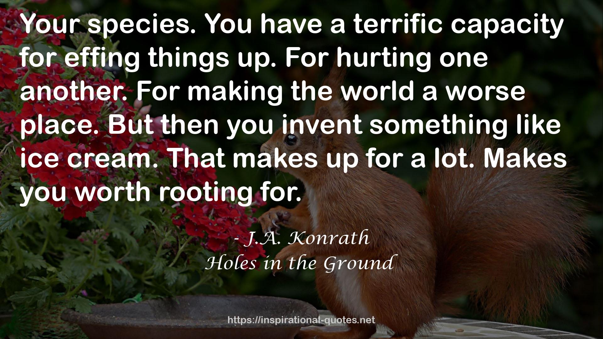 Holes in the Ground QUOTES