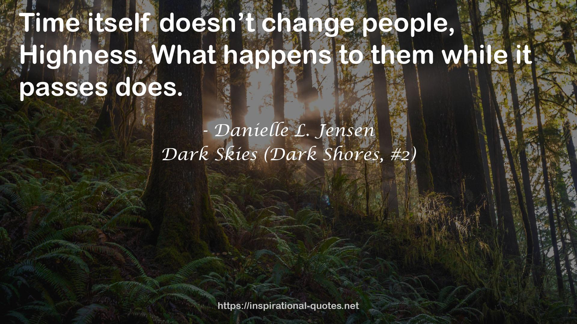 Dark Skies (Dark Shores, #2) QUOTES