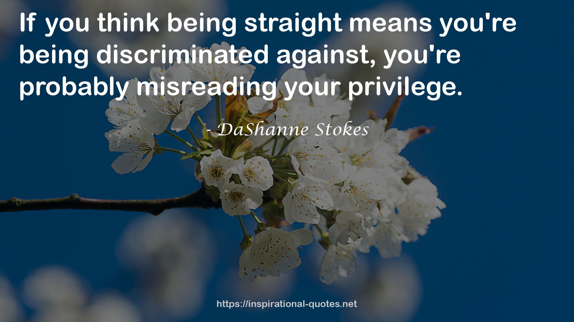 DaShanne Stokes QUOTES