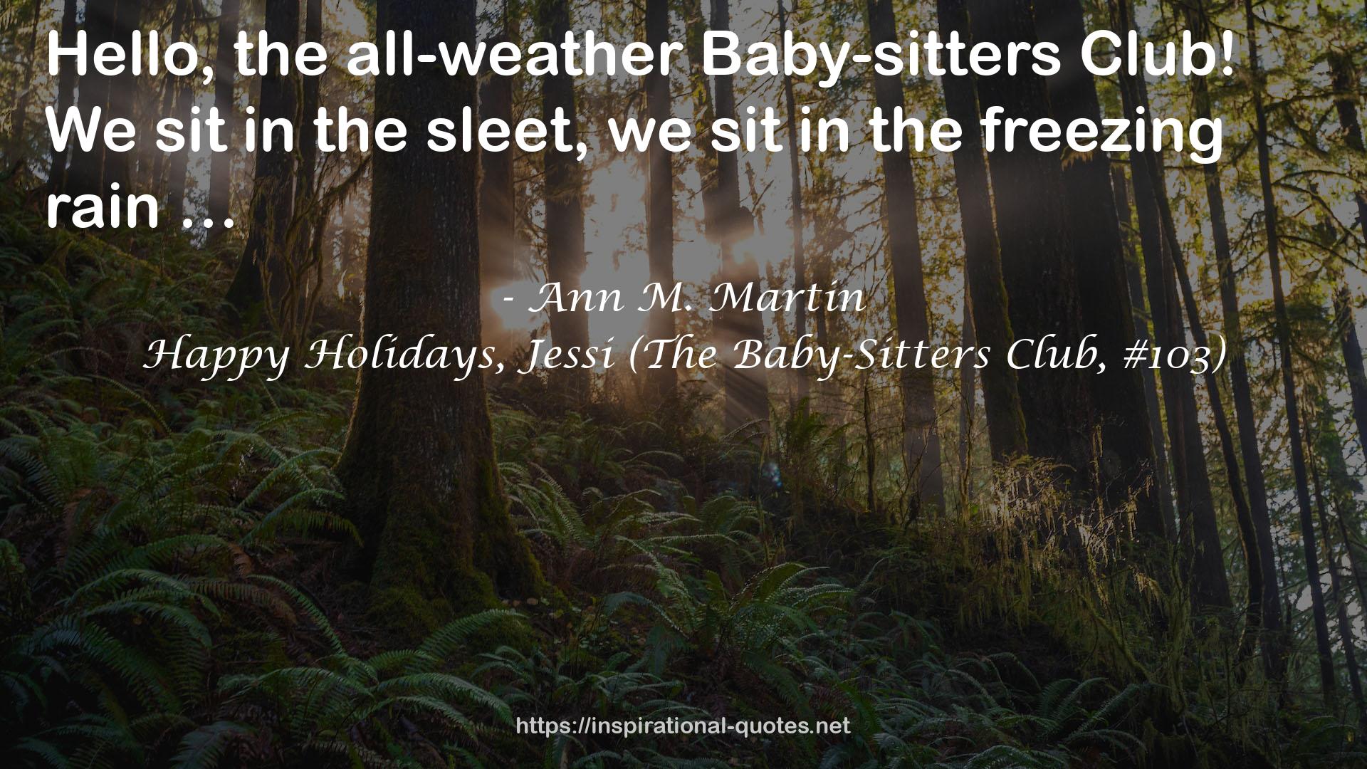 Happy Holidays, Jessi (The Baby-Sitters Club, #103) QUOTES