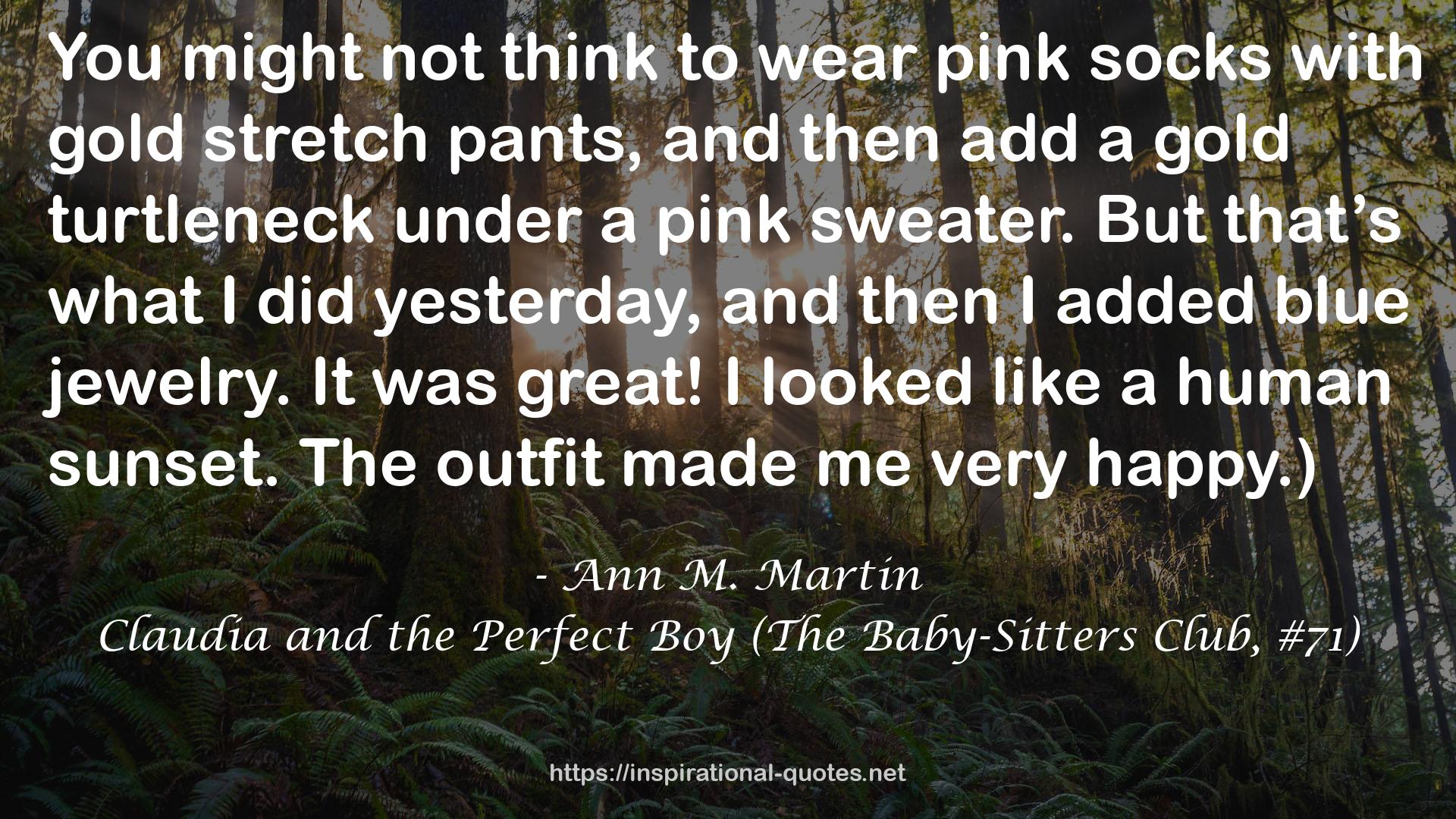 Claudia and the Perfect Boy (The Baby-Sitters Club, #71) QUOTES