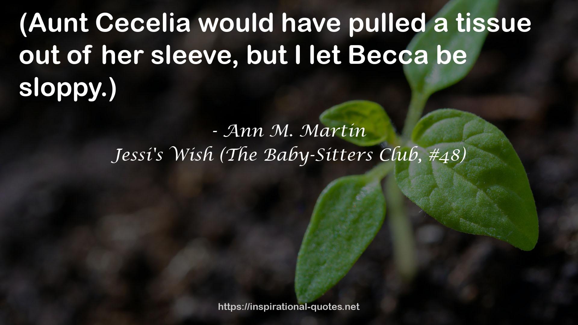 Jessi's Wish (The Baby-Sitters Club, #48) QUOTES