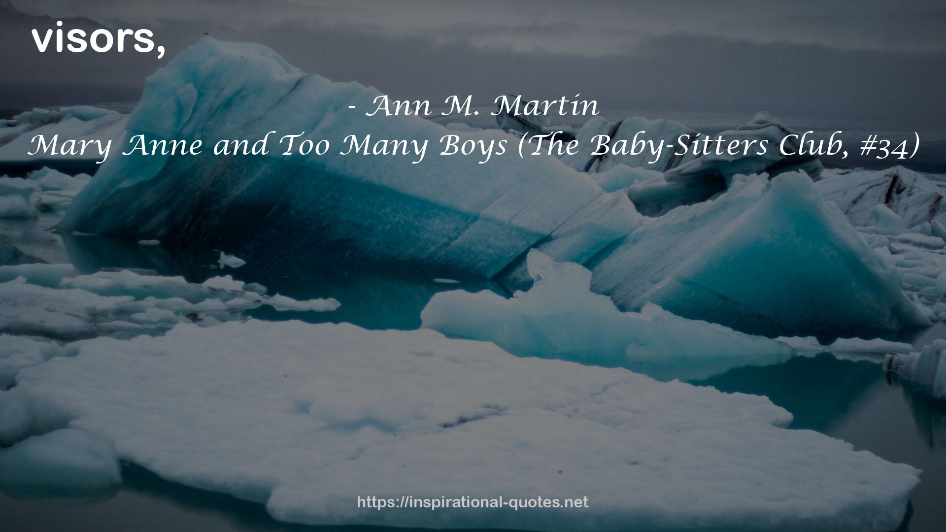 Mary Anne and Too Many Boys (The Baby-Sitters Club, #34) QUOTES
