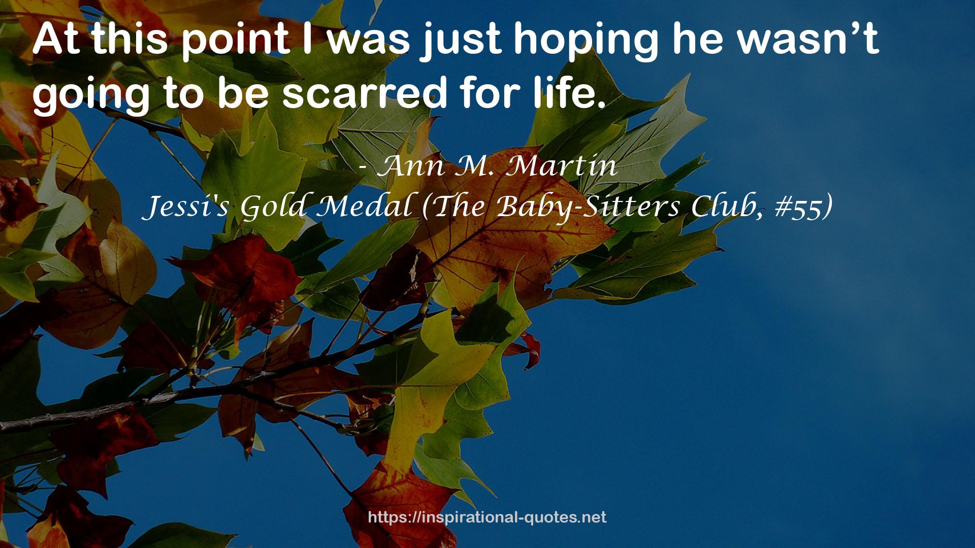 Jessi's Gold Medal (The Baby-Sitters Club, #55) QUOTES