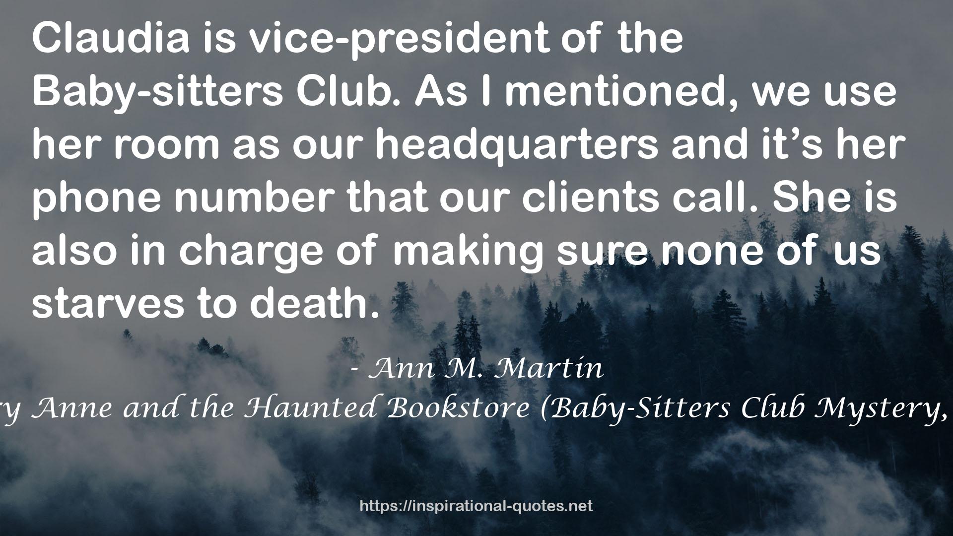Mary Anne and the Haunted Bookstore (Baby-Sitters Club Mystery, #34) QUOTES