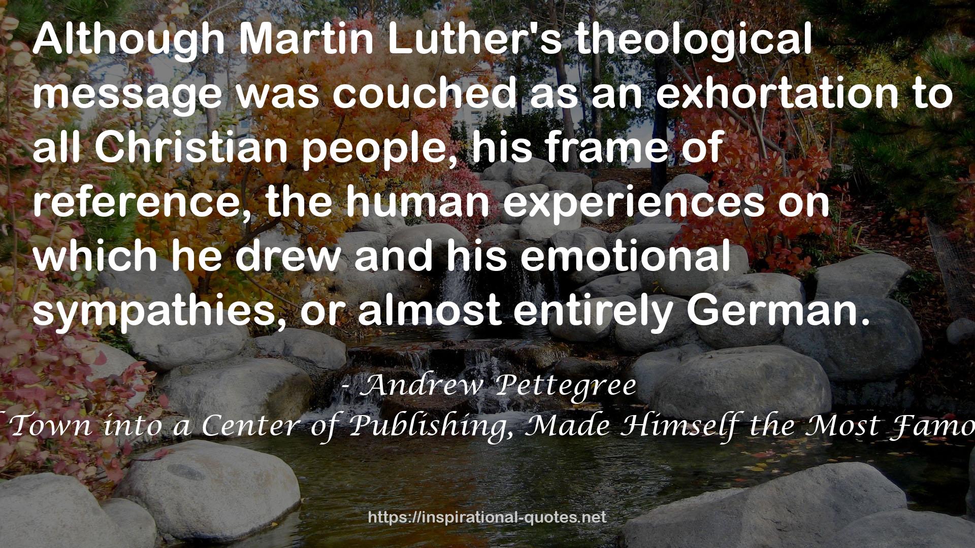 Martin Luther's theological message  QUOTES
