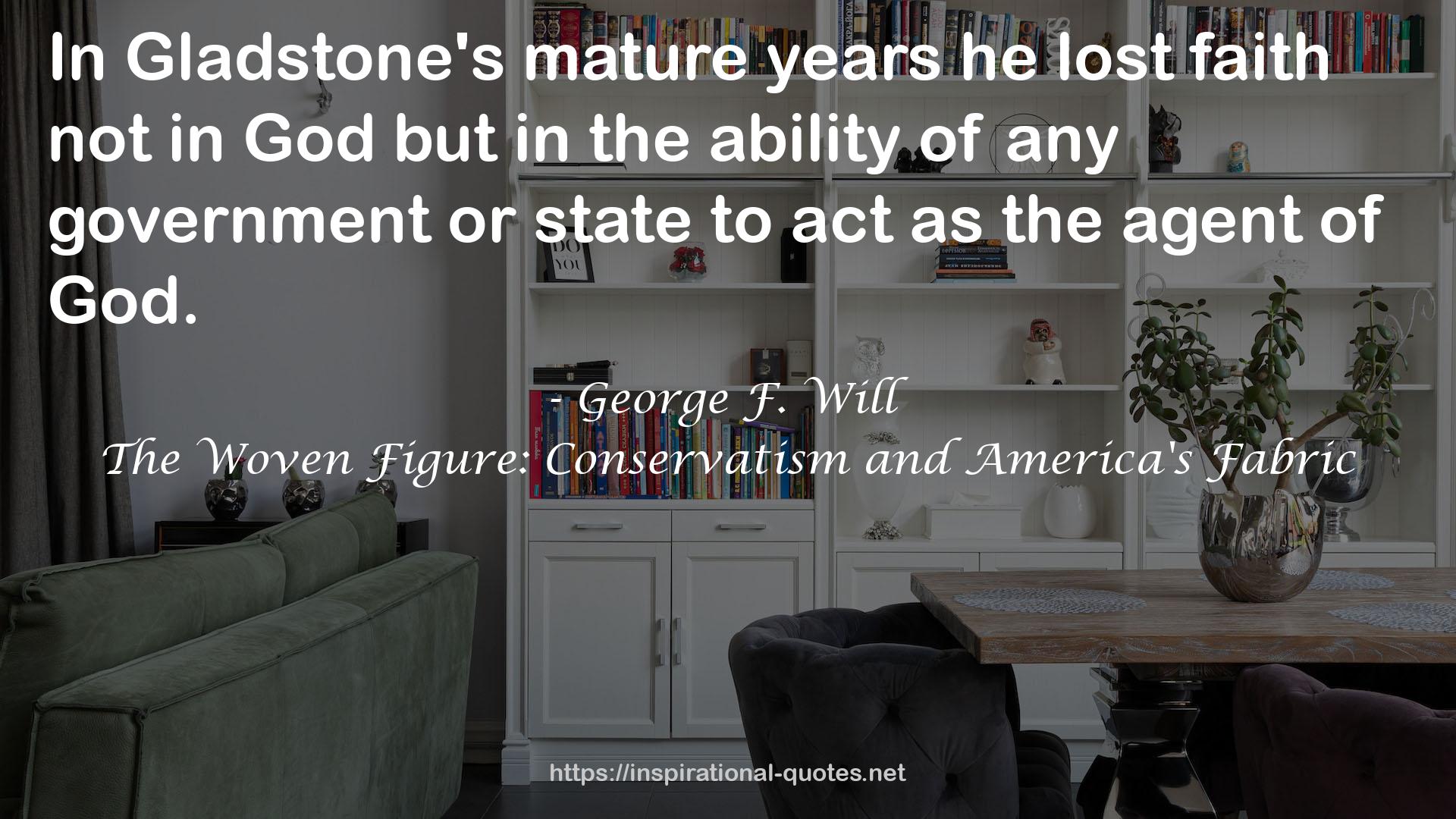 Gladstone's mature years  QUOTES