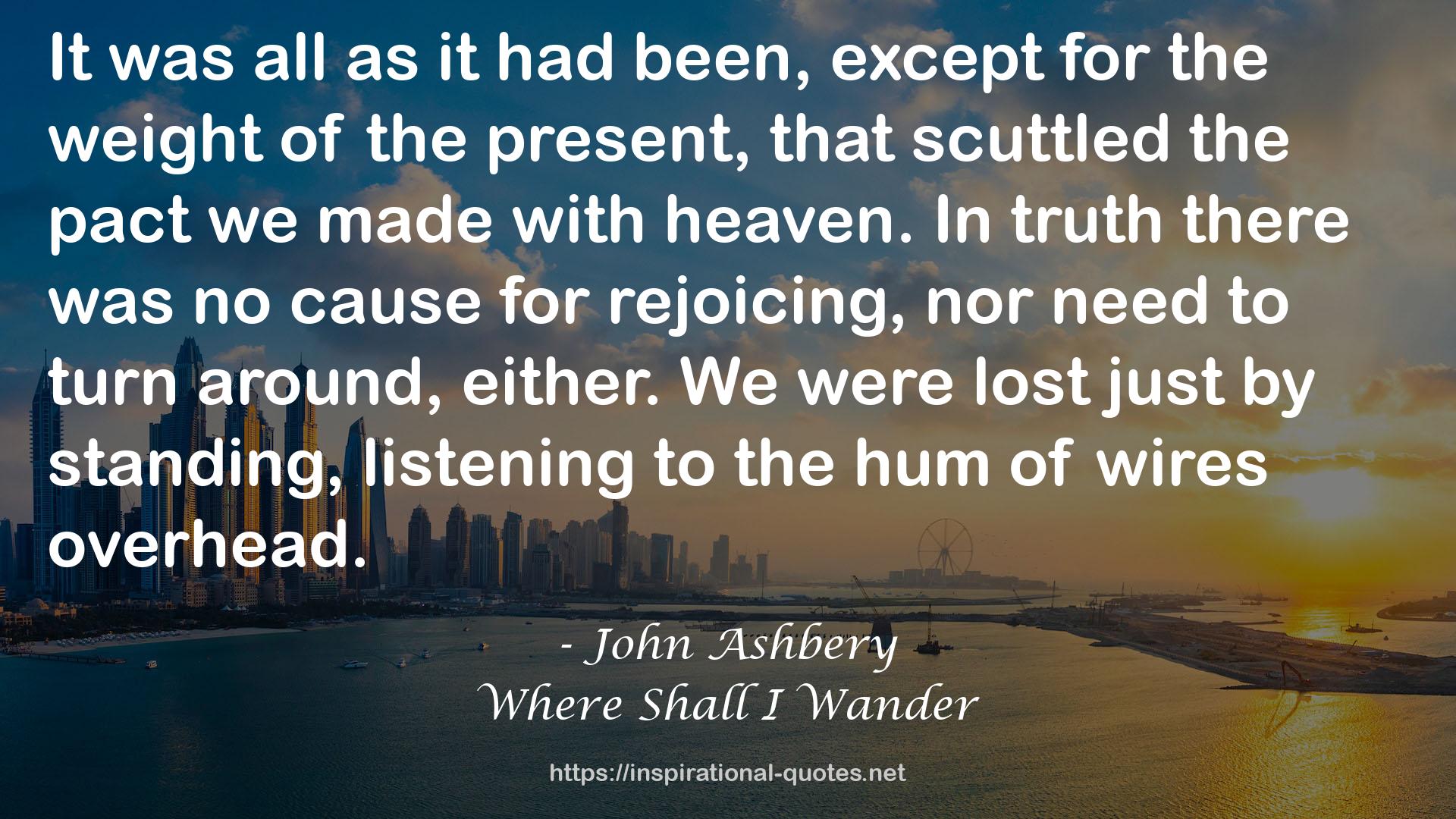 Where Shall I Wander QUOTES