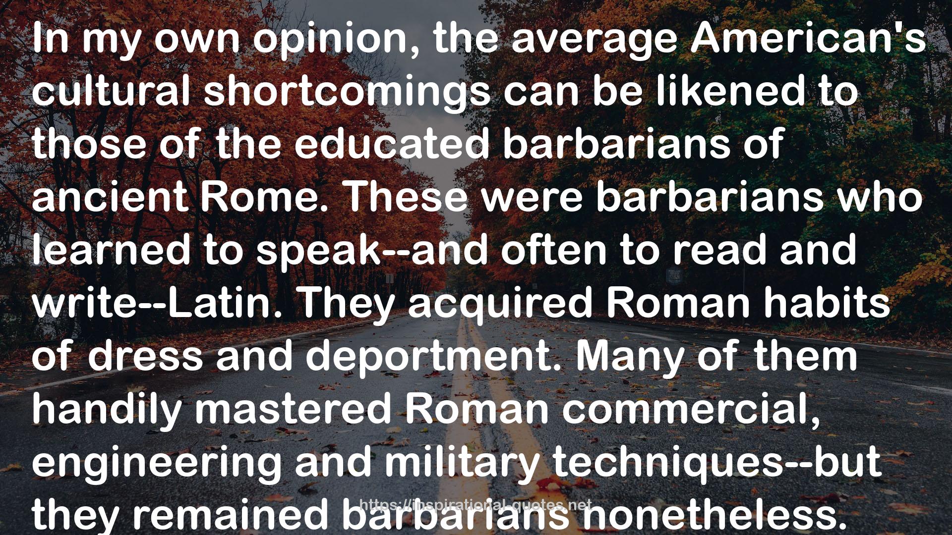 the educated barbarians  QUOTES