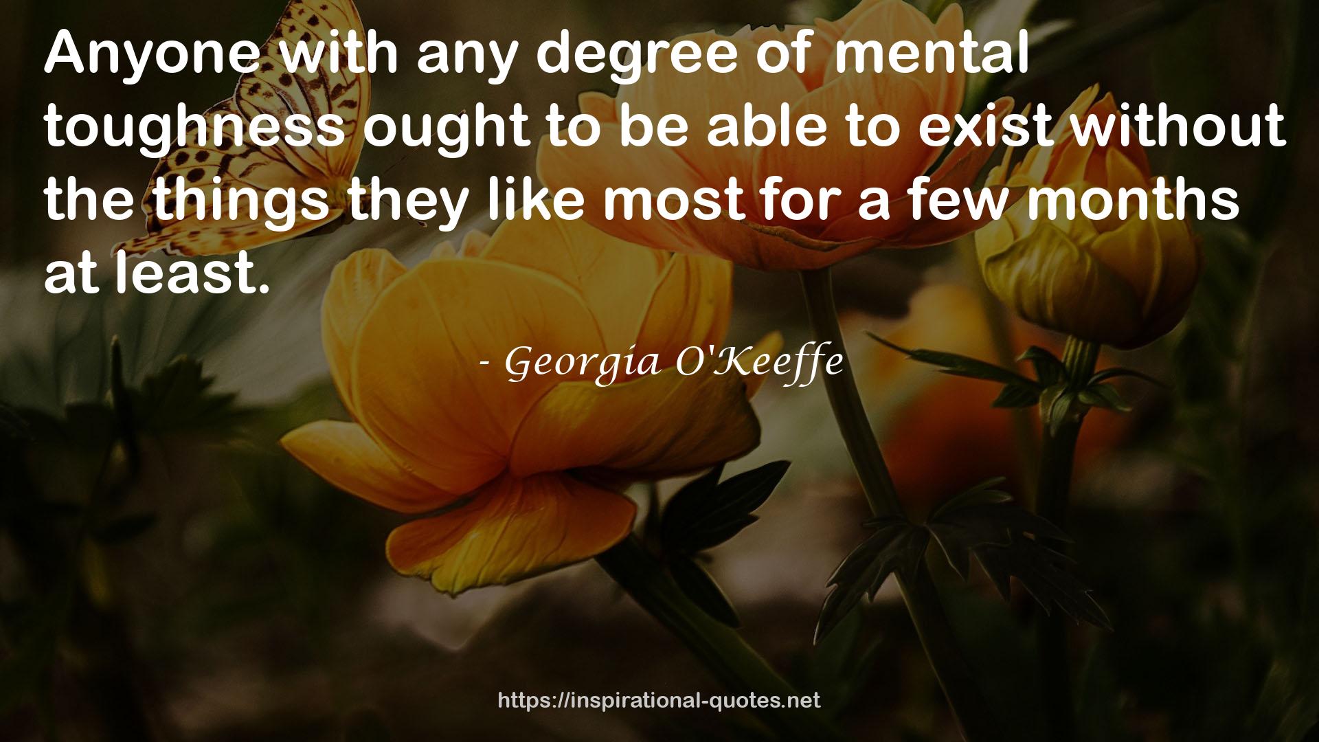 Georgia O'Keeffe QUOTES