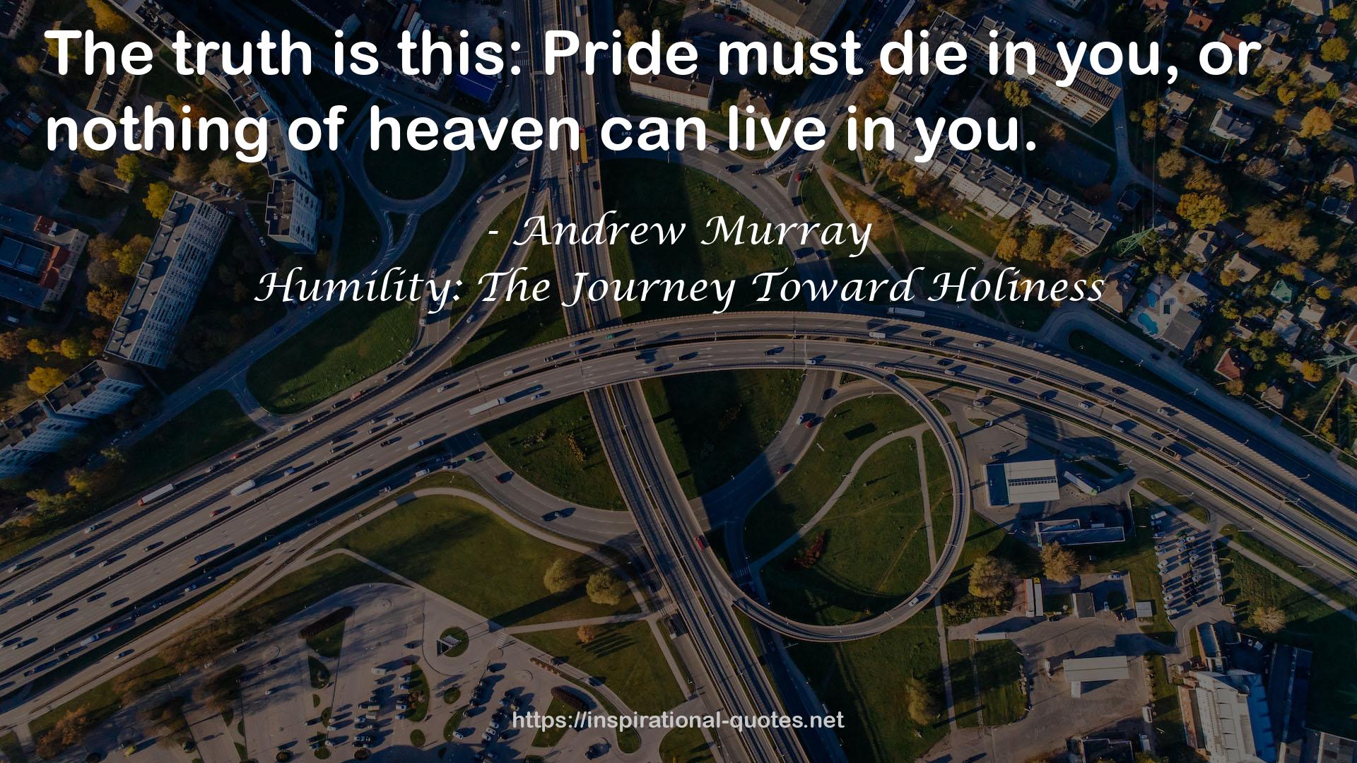 Humility: The Journey Toward Holiness QUOTES