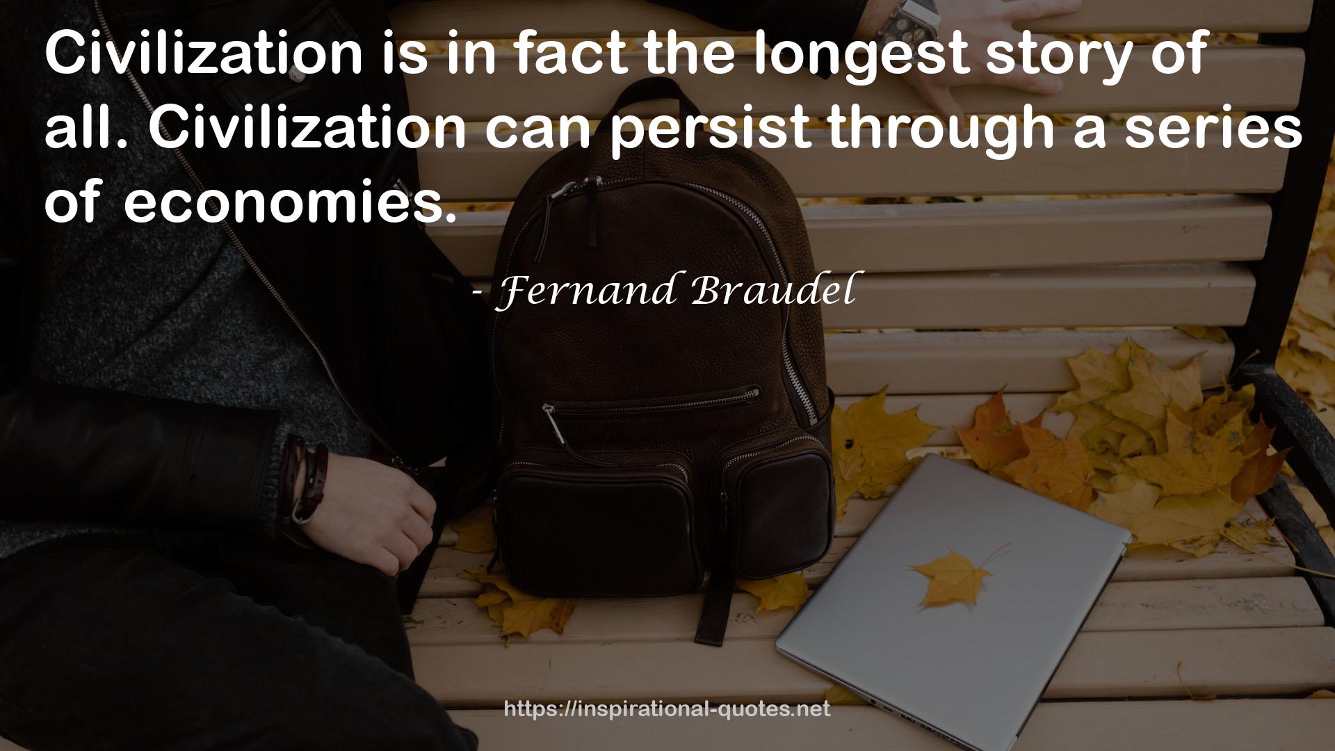Fernand Braudel QUOTES