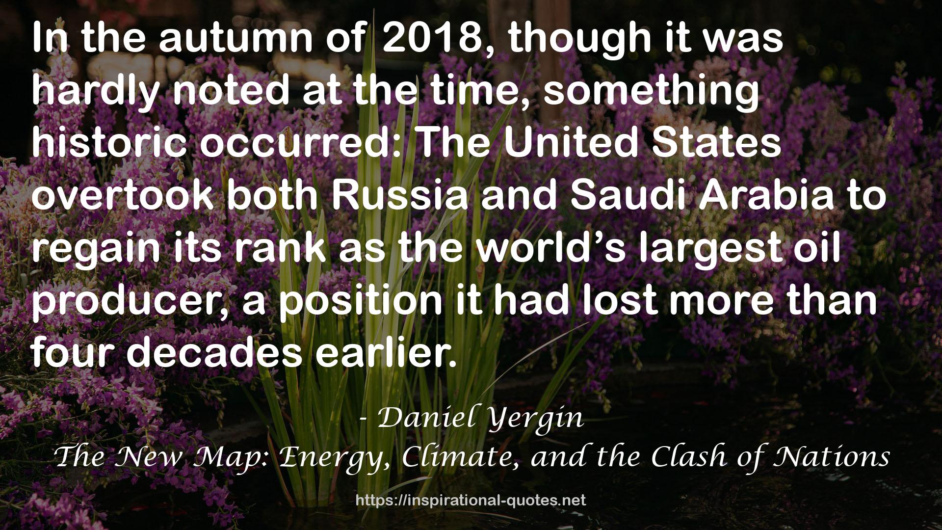 The New Map: Energy, Climate, and the Clash of Nations QUOTES